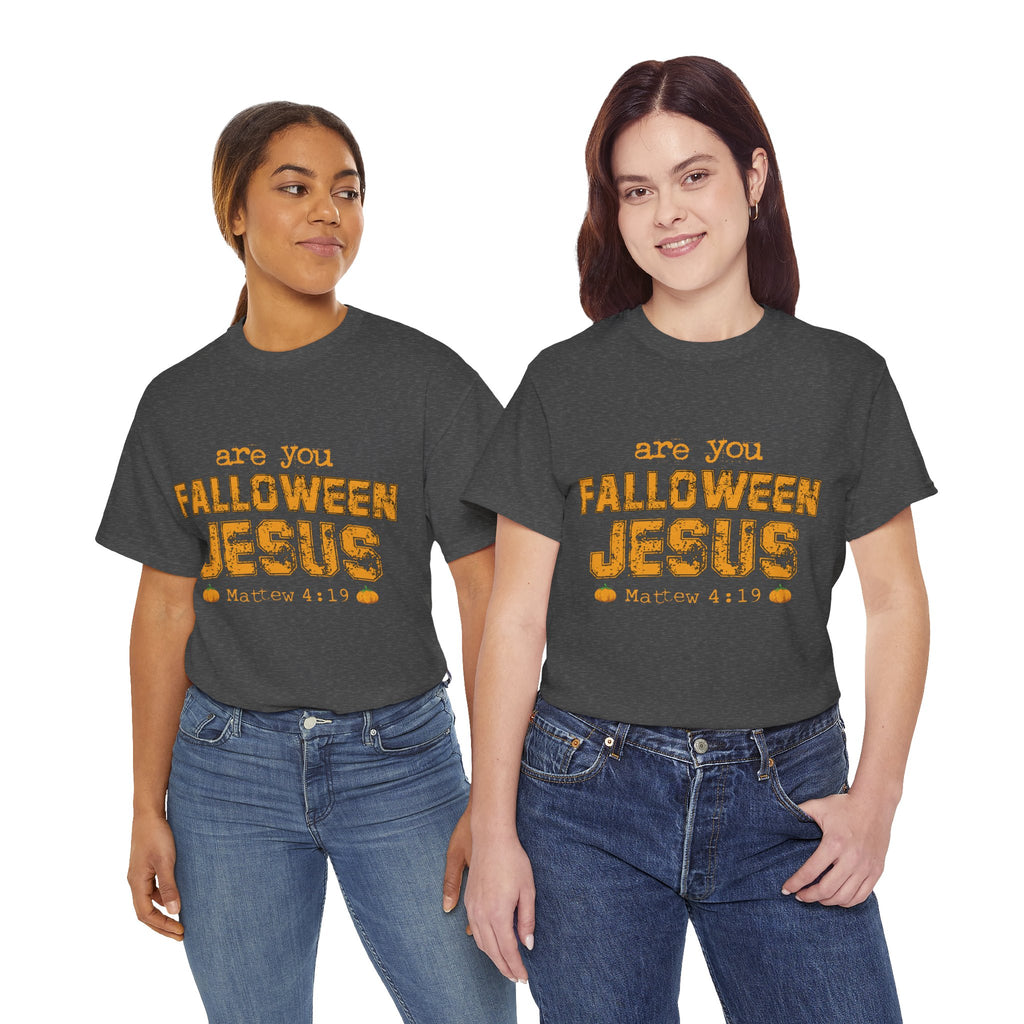 Christian Halloween T-Shirt — “Are You Falloween Jesus? Matthew 4:19” Distressed Pumpkin Design. Unisex Cotton Tee