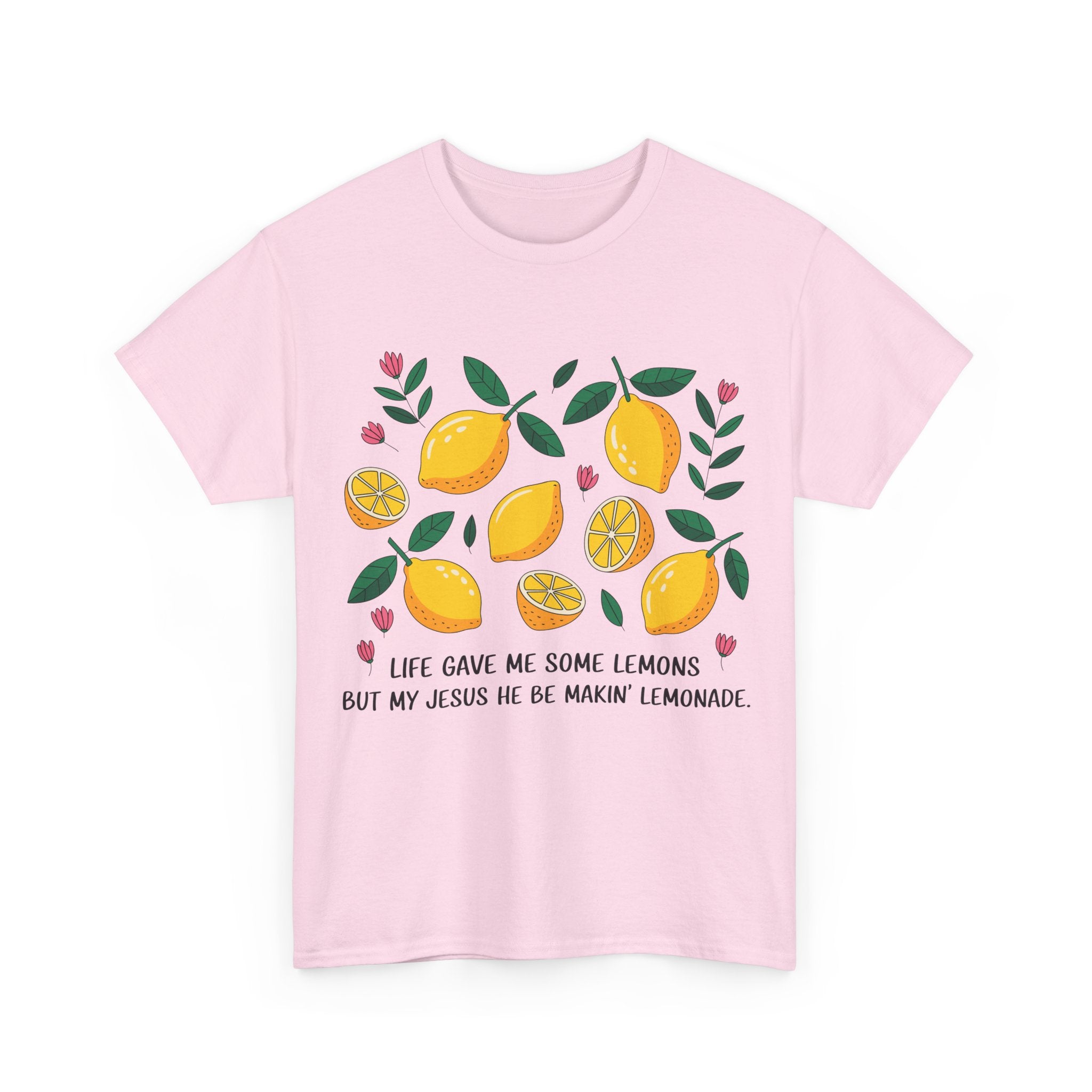 Christian Lemonade Tee — "Life gave me some lemons but my Jesus he be makin’ lemonade"Unisex Cotton Tee