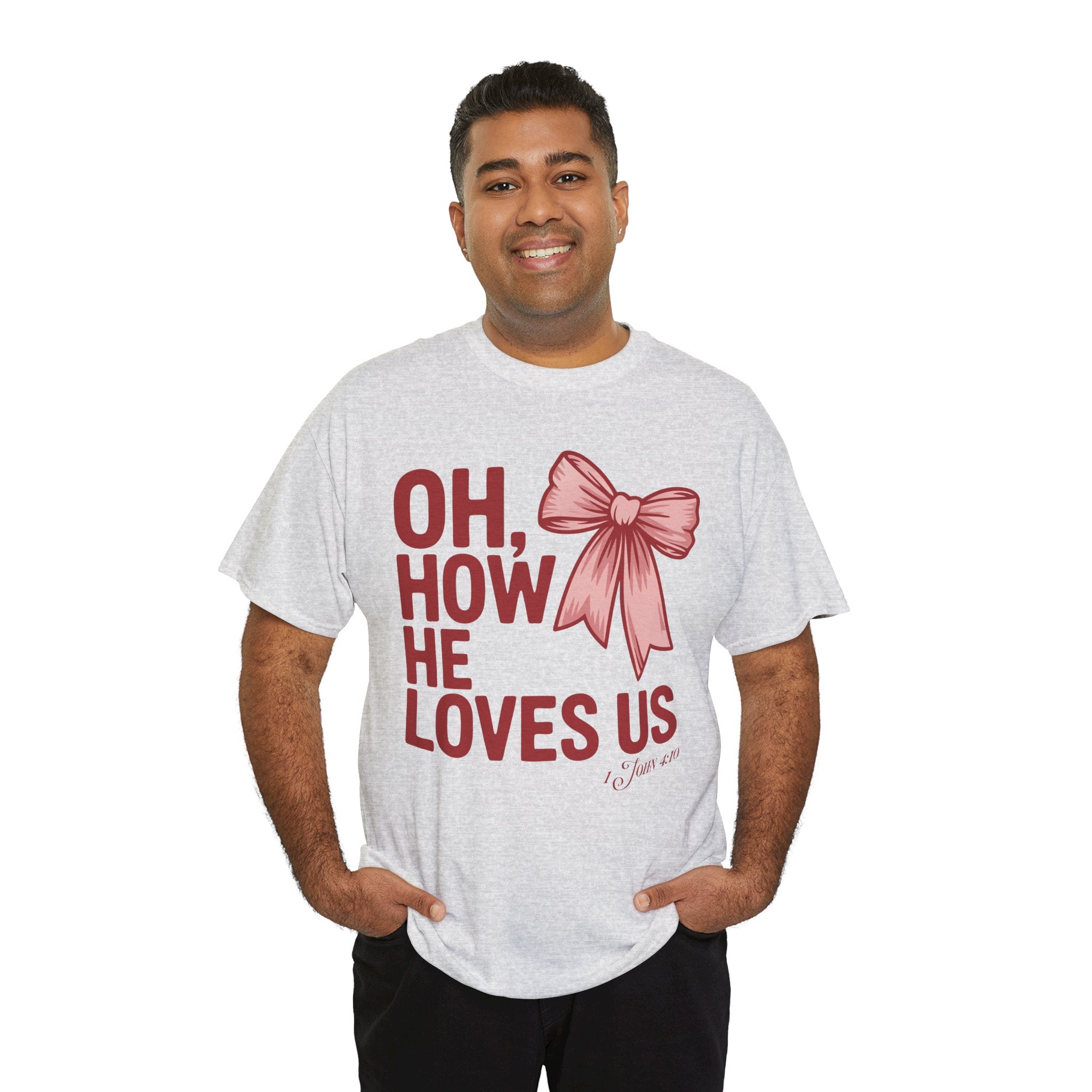 Oh, How He Loves Us Christian Valentine Tee — 1 John 4:10 Red & Pink Unisex Cotton Tee