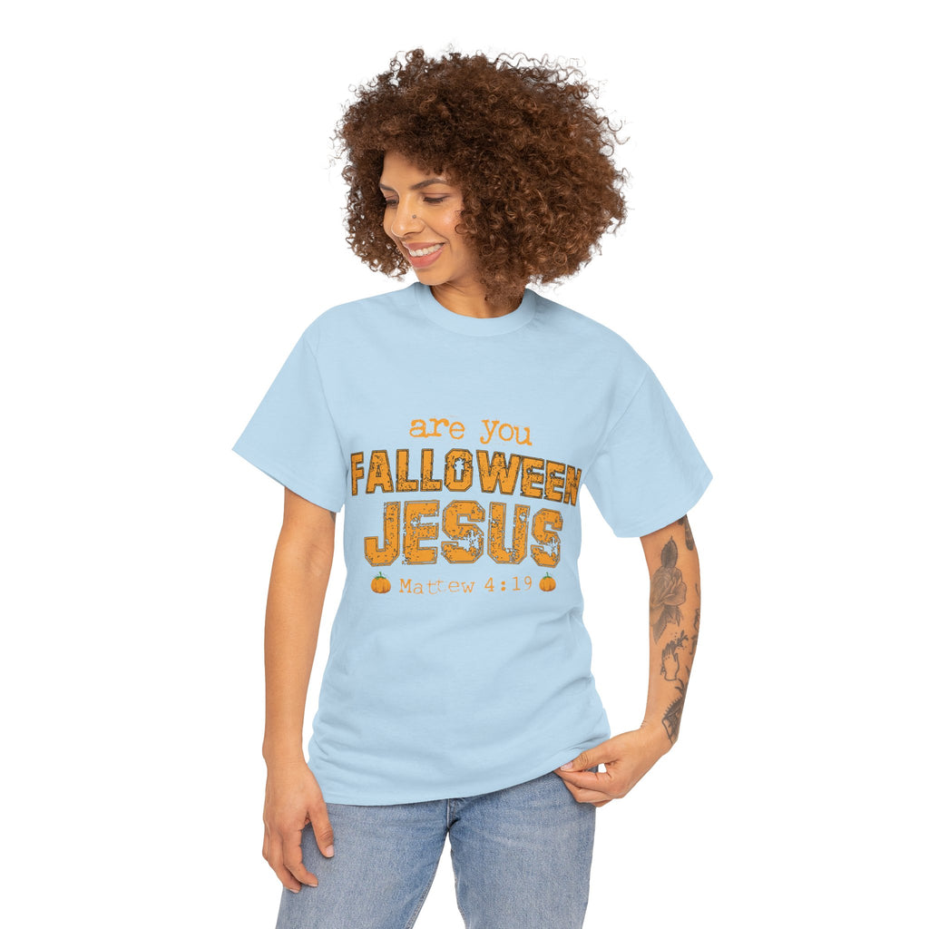 Christian Halloween T-Shirt — “Are You Falloween Jesus? Matthew 4:19” Distressed Pumpkin Design. Unisex Cotton Tee