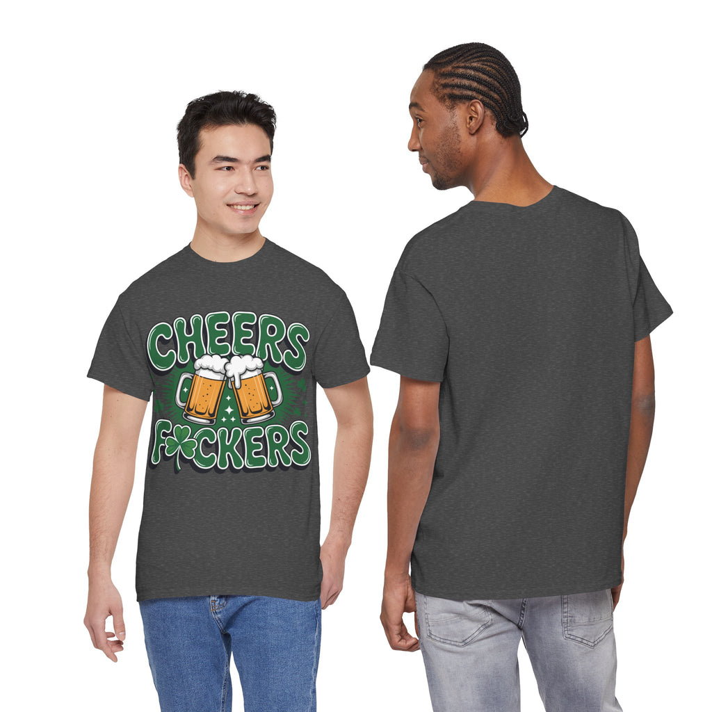 Cheers Fockers Beer Clinking Mugs Unisex Cotton T-Shirt