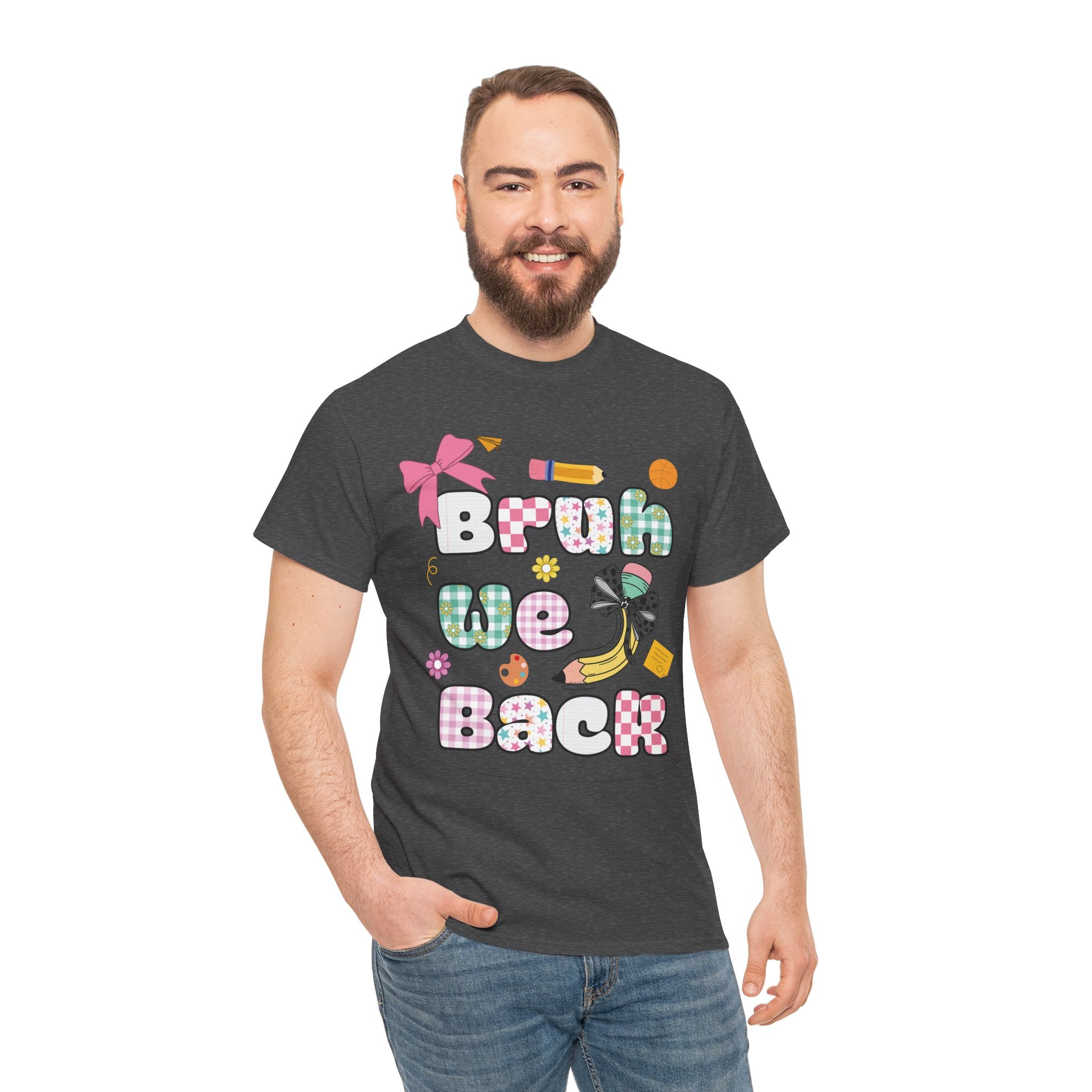 Bruh We Back Cotton Tee