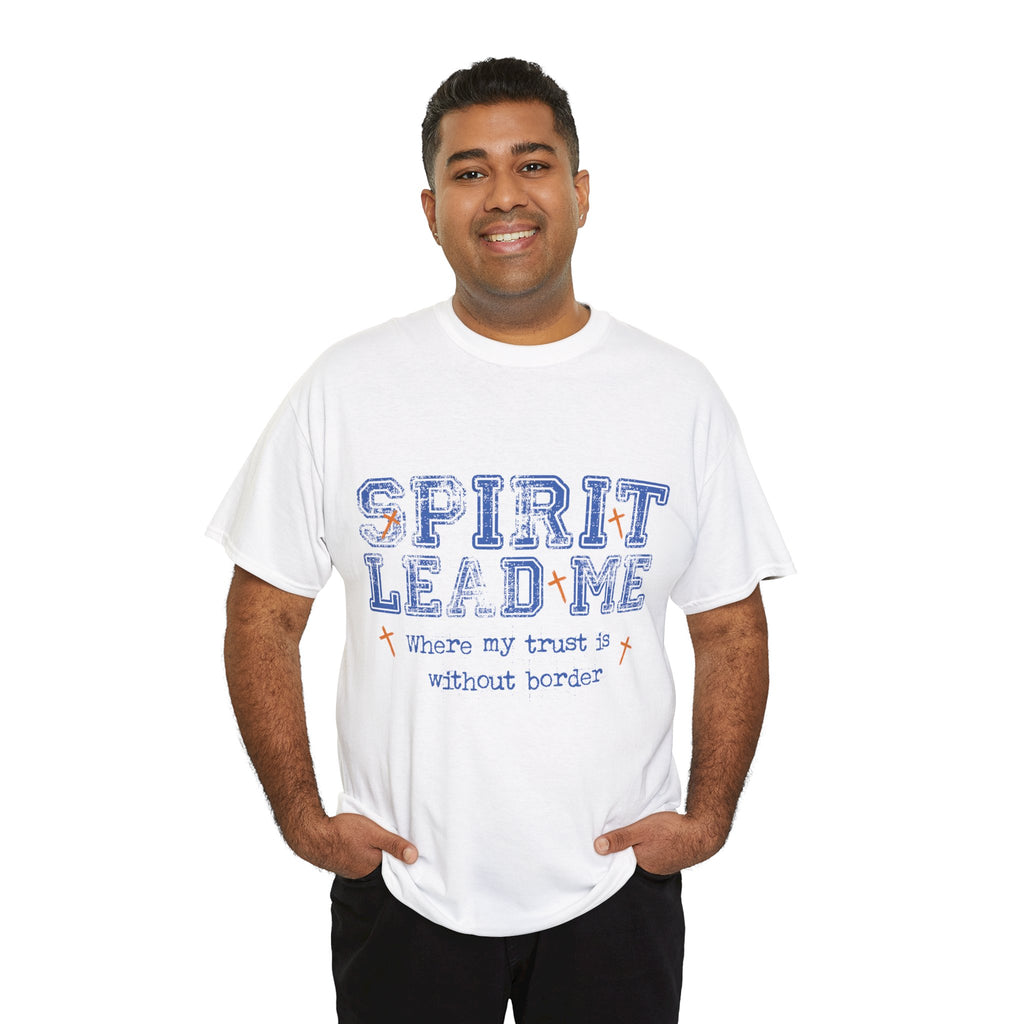 Christian Varsity Tee — “Spirit Lead Me — Where My Trust Is Without Border”. Unisex Cotton Tee