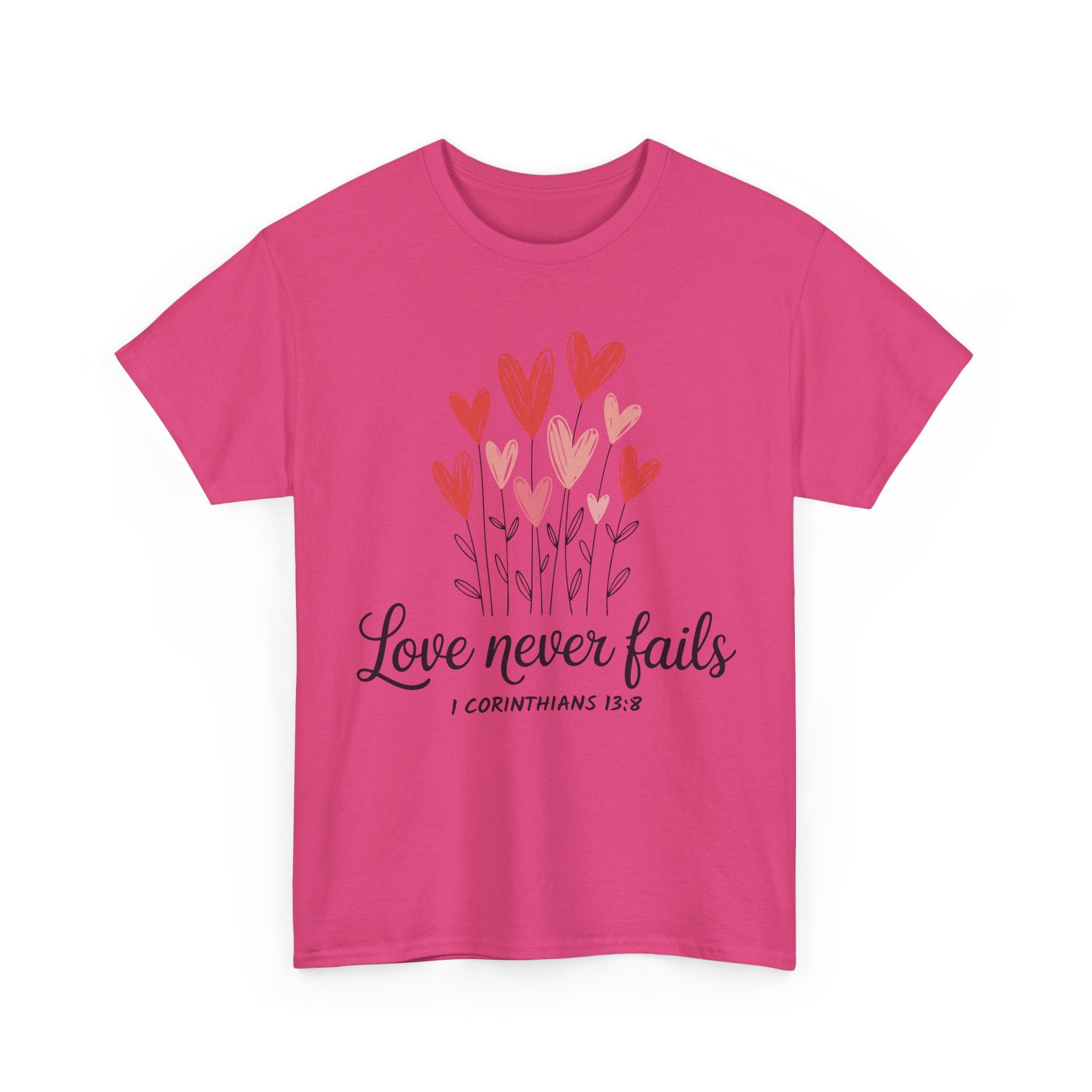 Christian Valentine T-Shirt — "Love Never Fails" (1 Corinthians 13:8) Unisex Cotton Tee