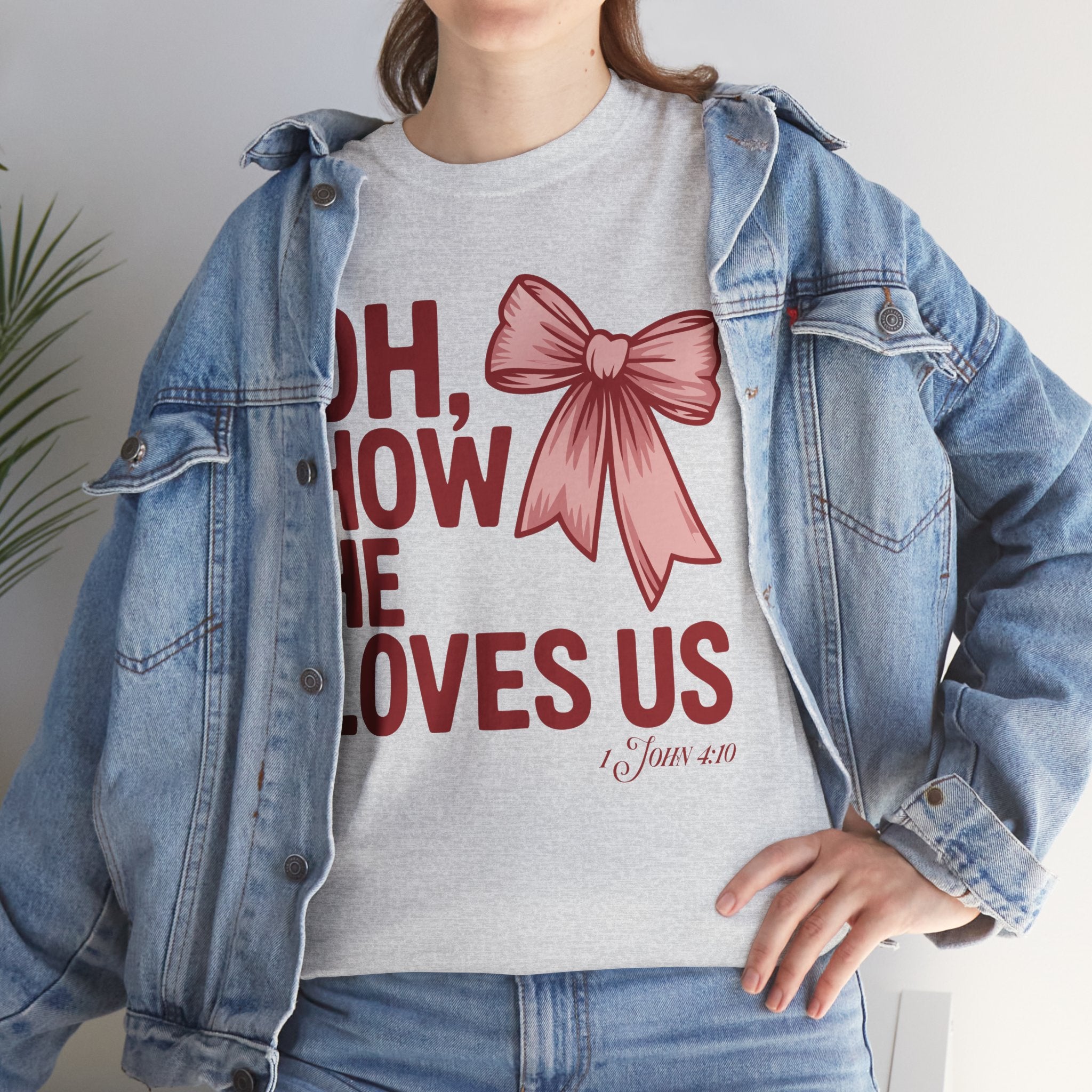 Oh, How He Loves Us Christian Valentine Tee — 1 John 4:10 Red & Pink Unisex Cotton Tee