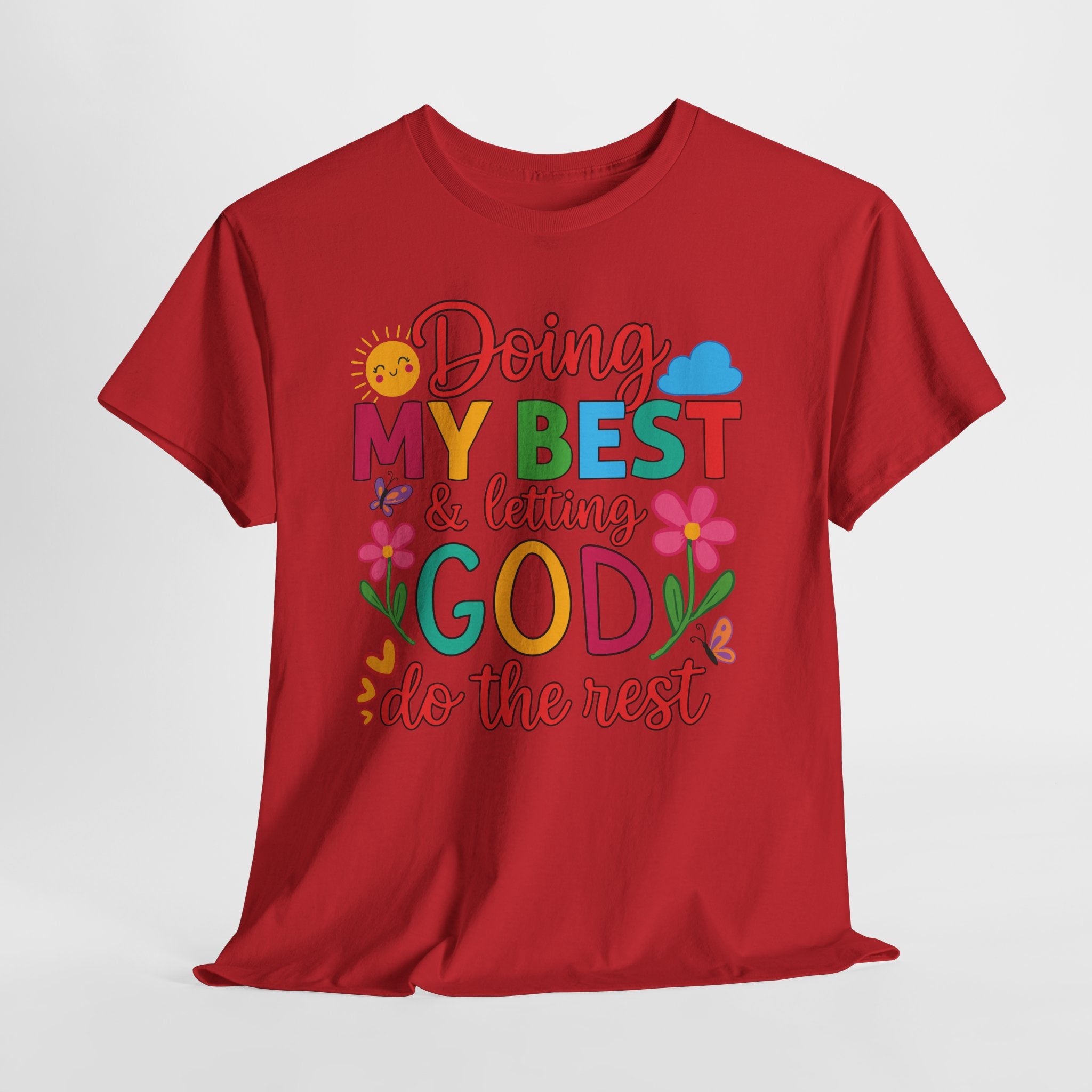 Doing My Best & Letting God Do The Rest T-Shirt — Floral Sun & Butterflies Inspirational Unisex Cotton Tee