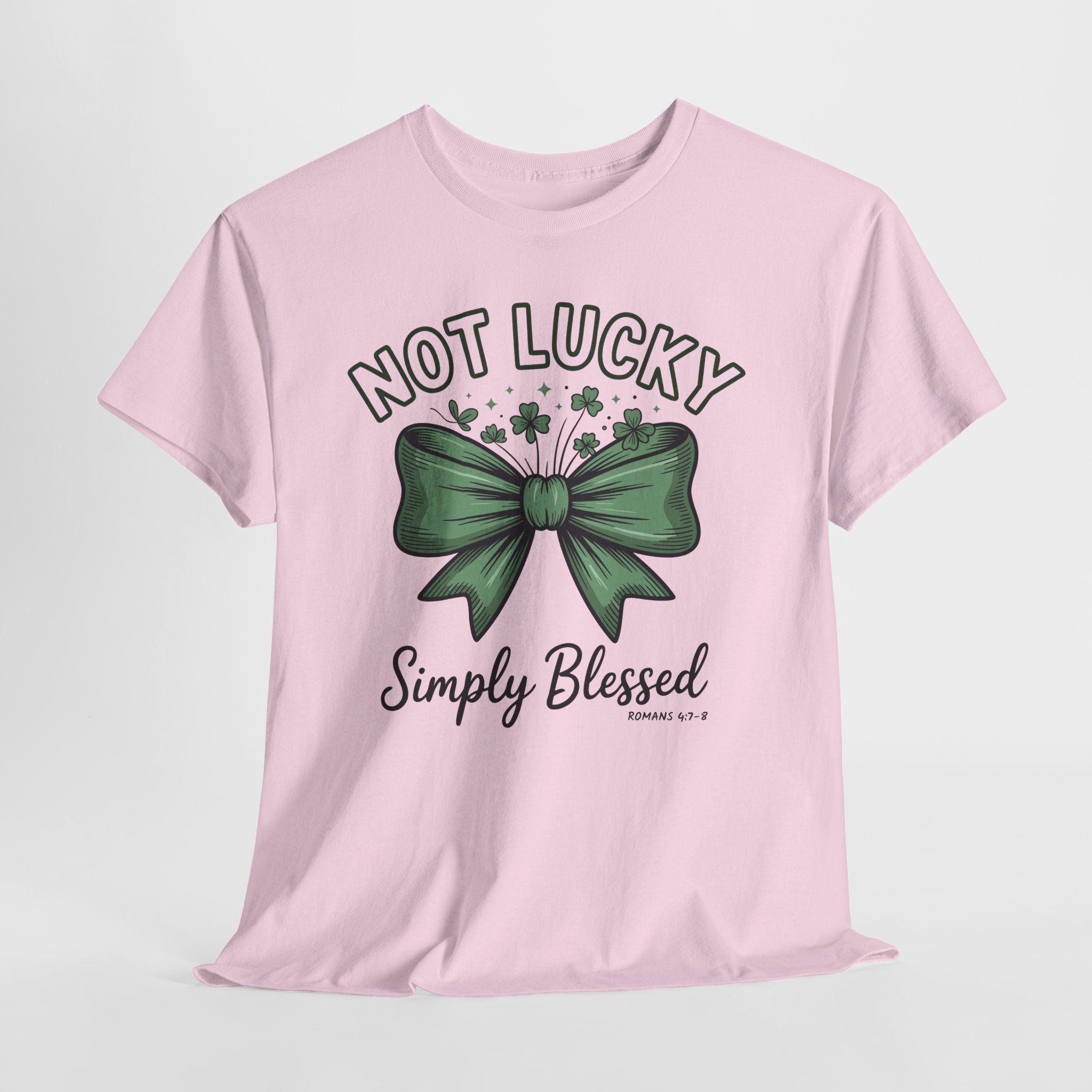 Not Lucky, Simply Blessed T-Shirt — Green Bow & Clovers St. Patrick’s Unisex Cotton Tee