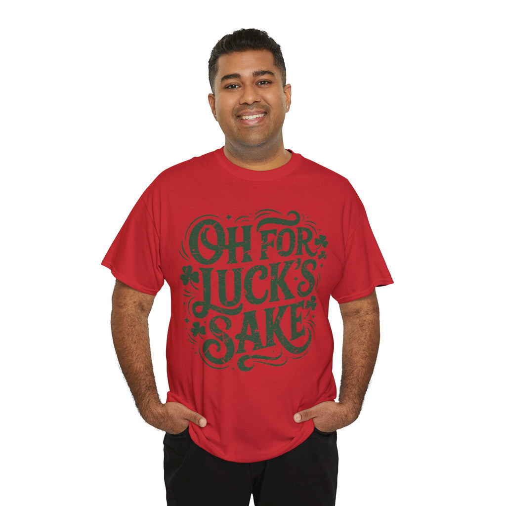 Oh for Luck's Sake Shamrock Unisex Cotton Tee