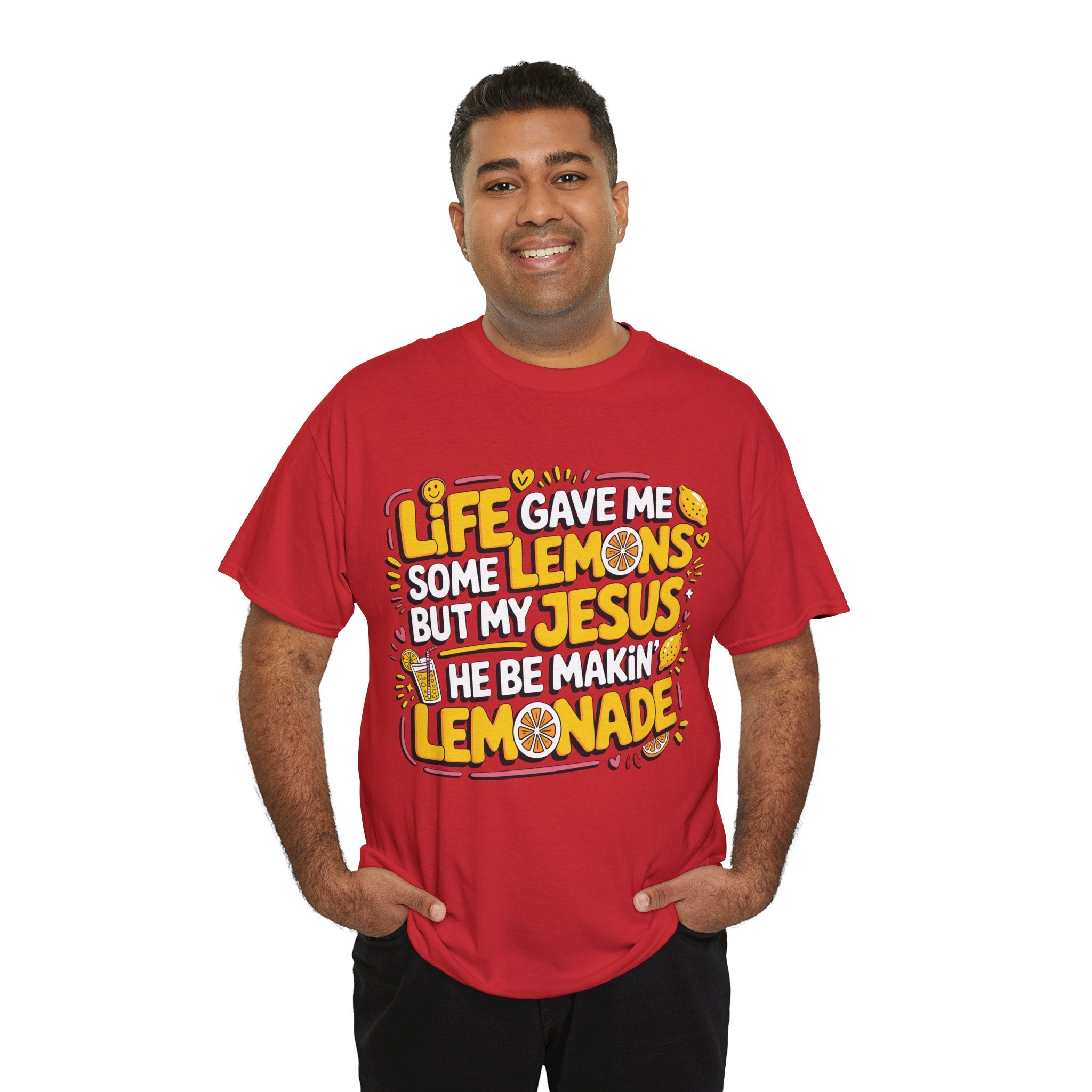 Christian Lemonade T-Shirt — “Life gave me some lemons but my Jesus he be makin’ lemonade”Unisex Cotton Tee