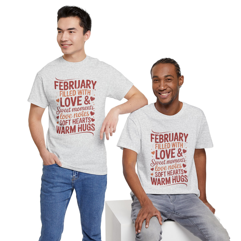 February Filled With Love Tee — Cozy Love Notes Valentine's Unisex Cotton Tshirt