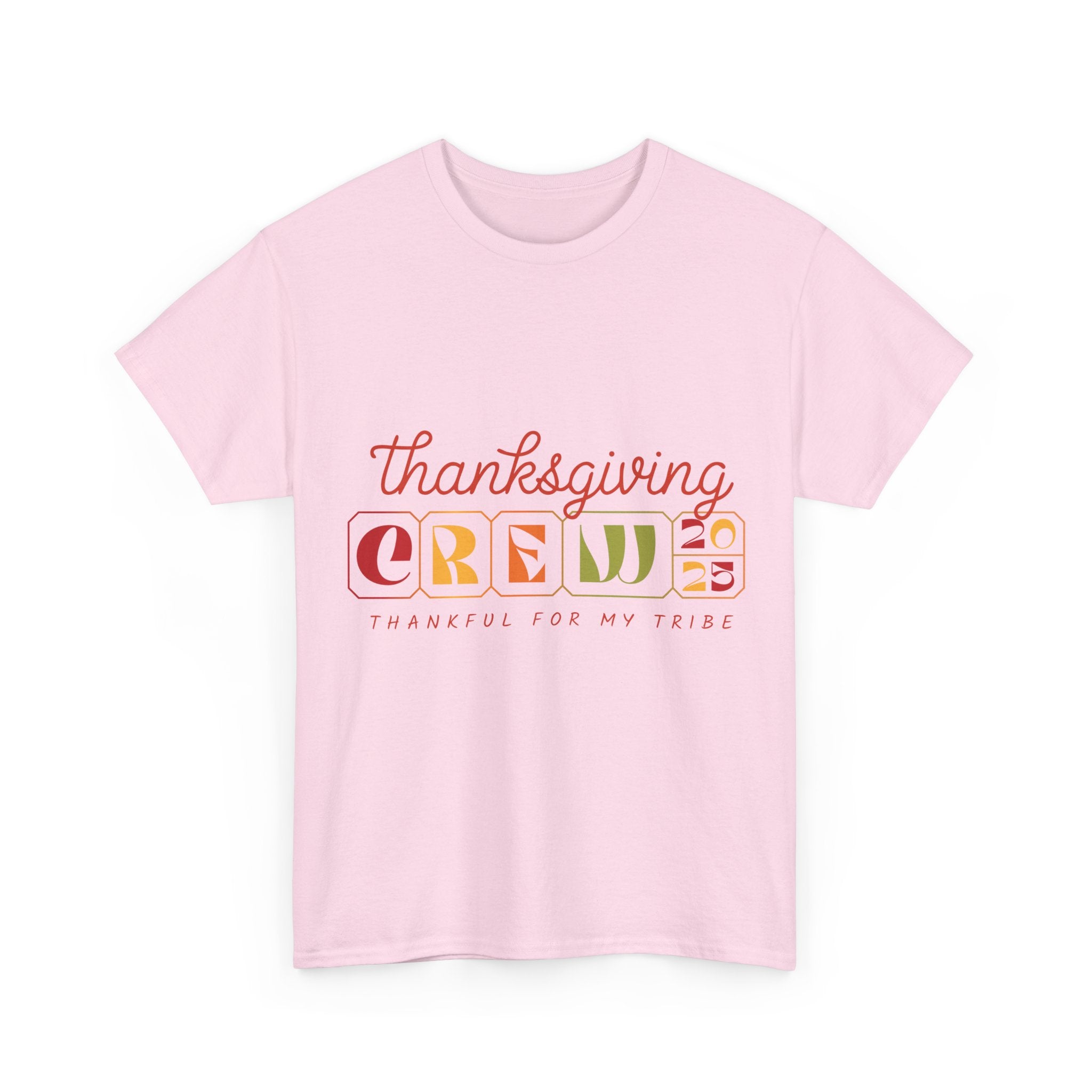 Thanksgiving Crew 2025 Tee — "Thankful for My Tribe" Autumn Holiday Unisex Cotton Tshirt