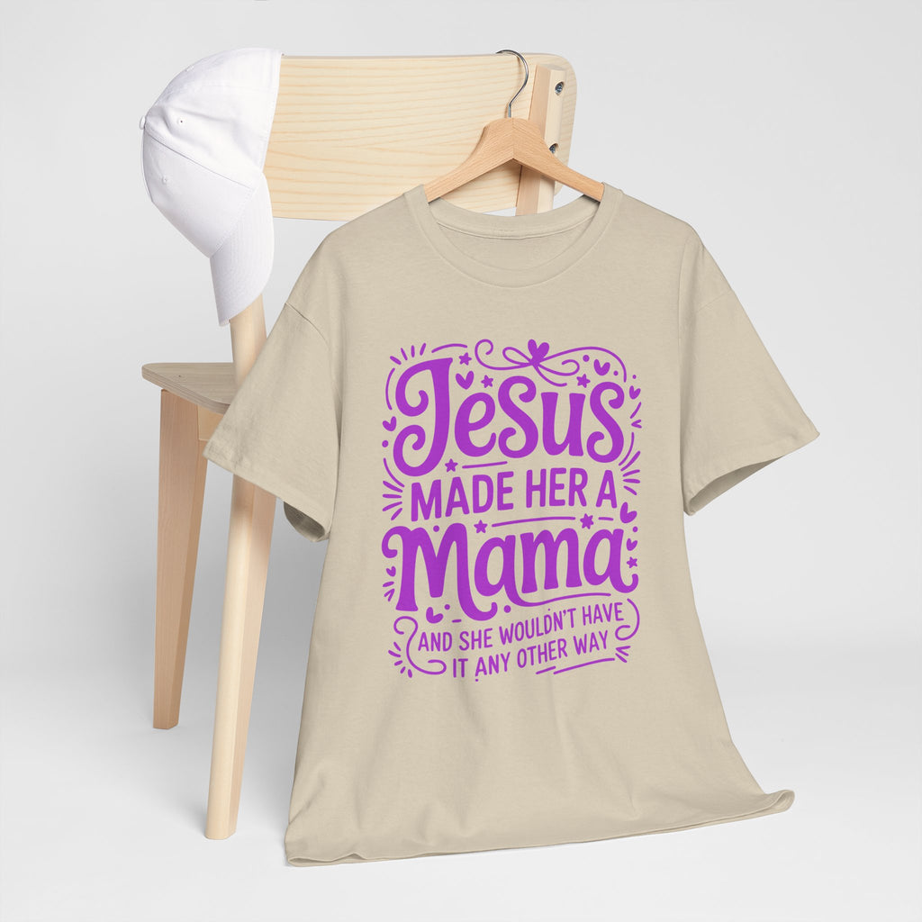 Jesus Made Her a Mama — Christian MamaUnisex Cotton T-Shirt