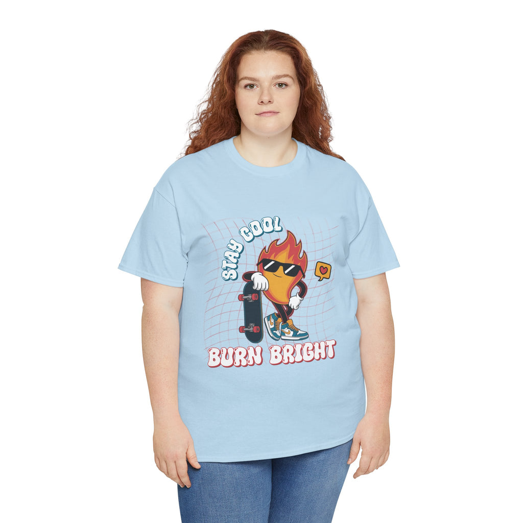 Stay Cool Burn Bright Unisex Tee