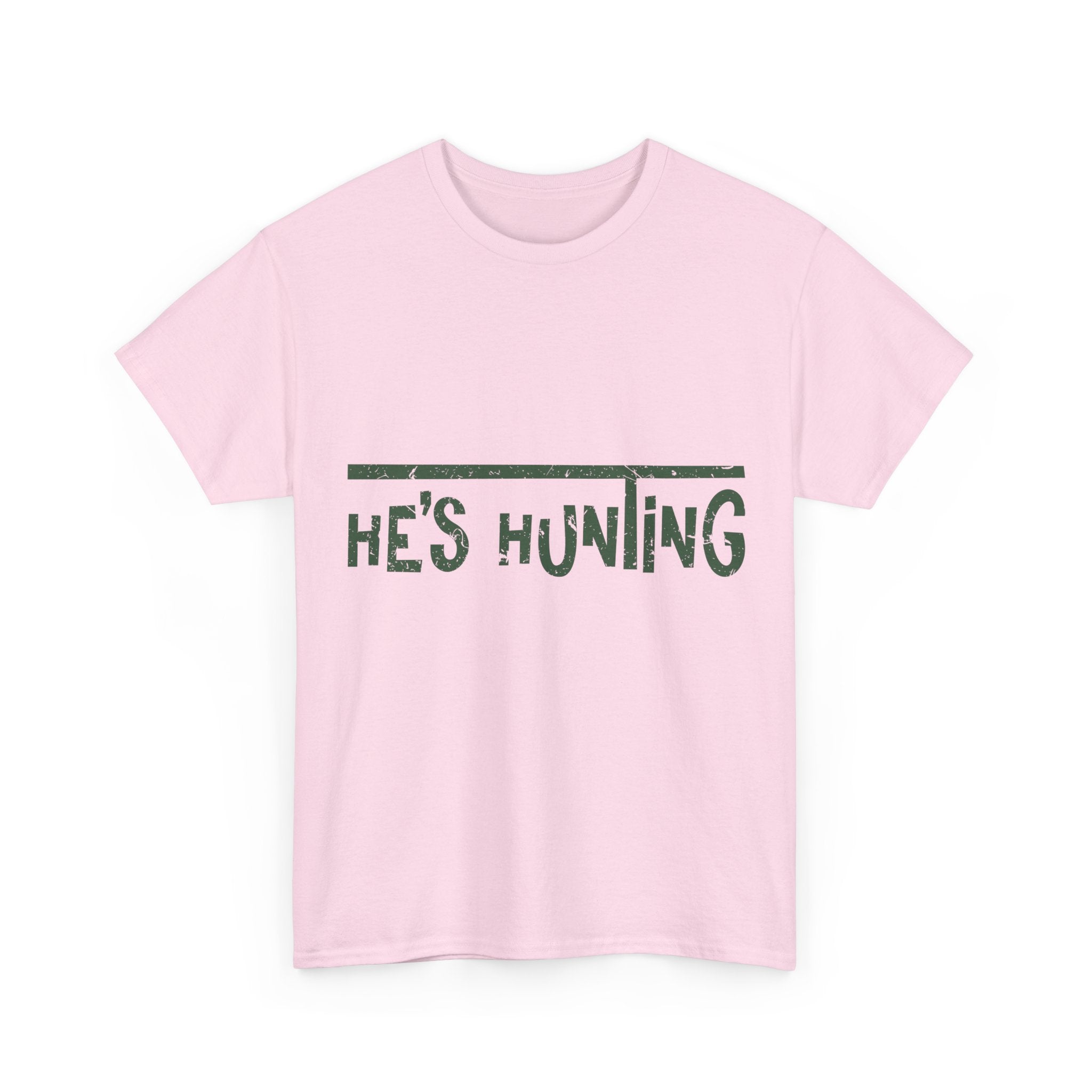He’s Hunting Distressed Tee — Minimalist Tan Hunting Unisex Cotton Tshirt