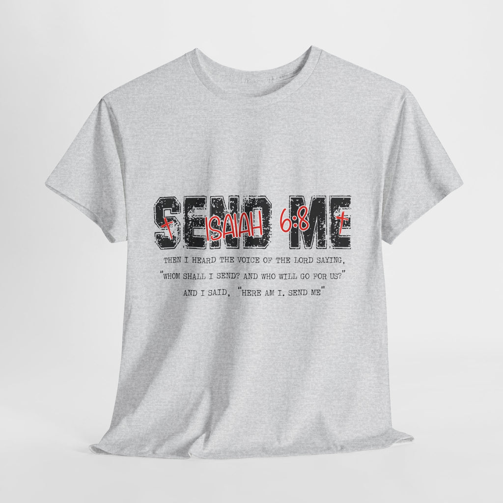 Here I Am Send Me Isaiah 6:8 T-Shirt — Christian Cross Graphic Unisex Cotton Tee