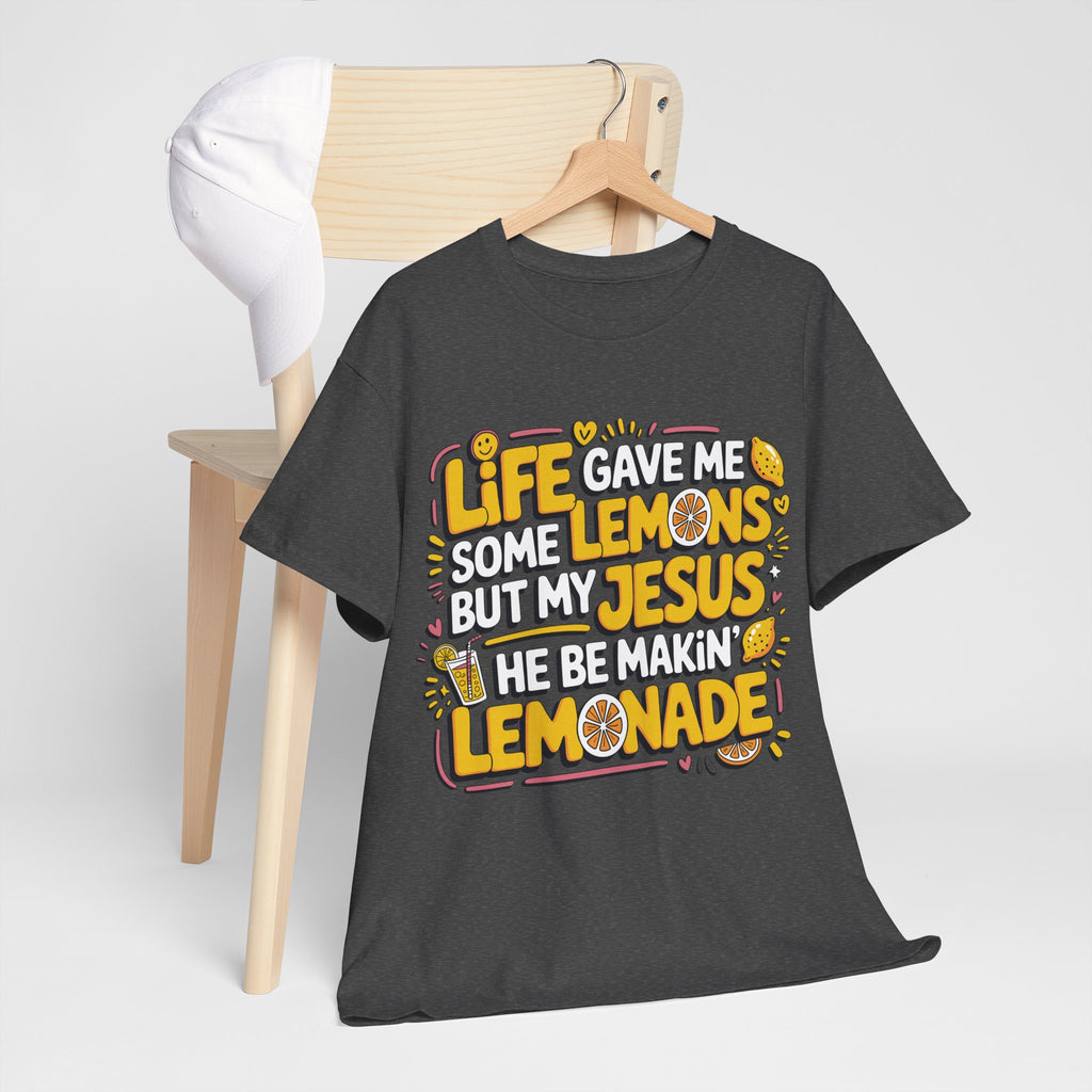 Christian Lemonade T-Shirt — “Life gave me some lemons but my Jesus he be makin’ lemonade”Unisex Cotton Tee