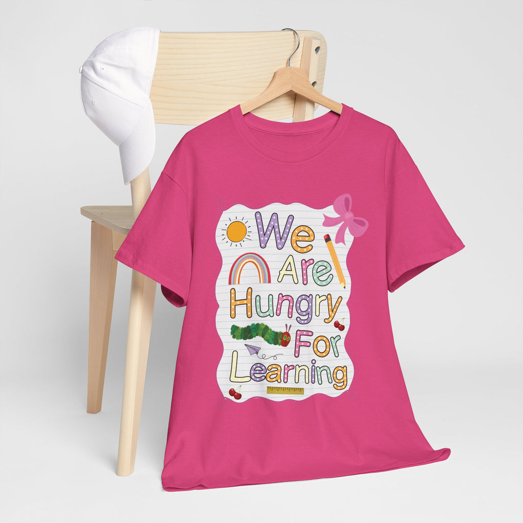 Hungry for Learning Unisex Tee