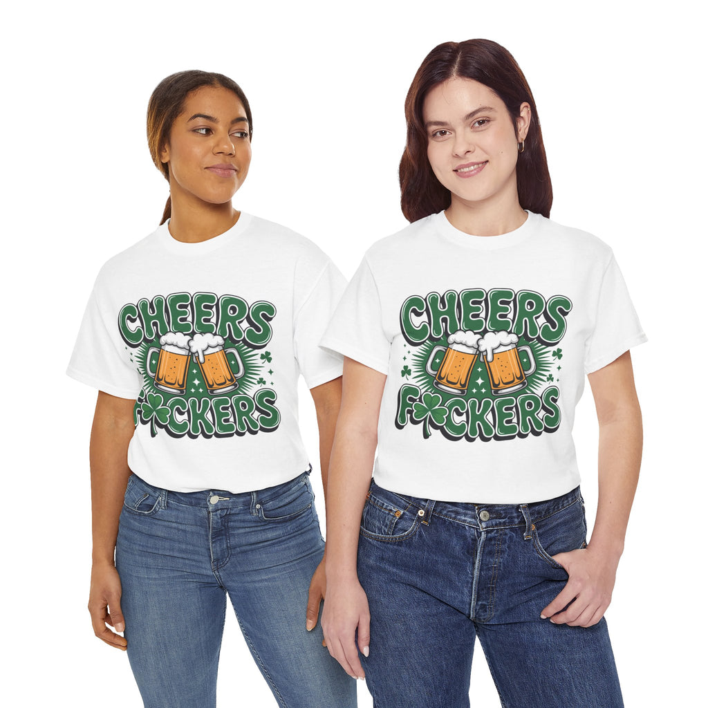 Cheers Fockers Beer Clinking Mugs Unisex Cotton T-Shirt