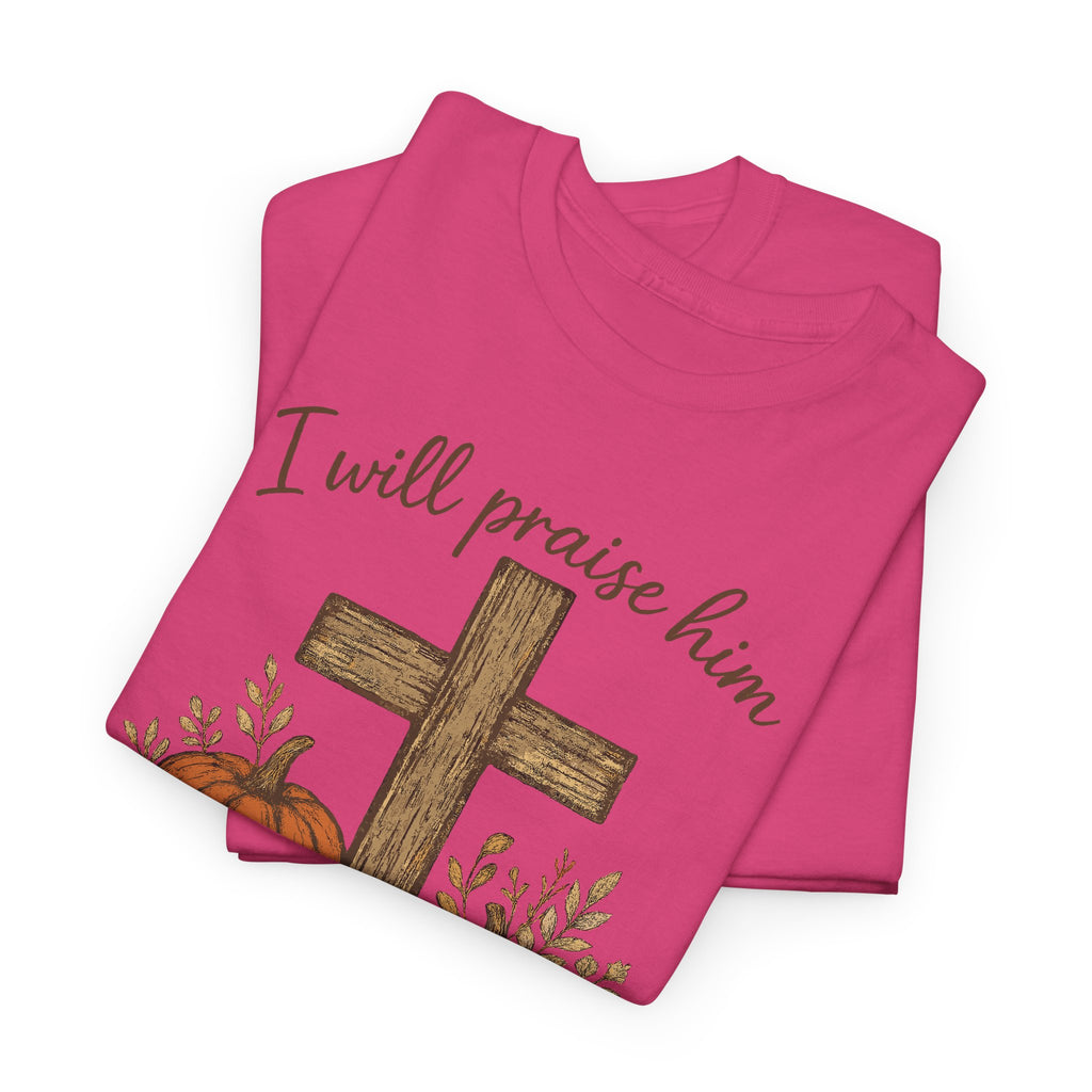 Psalm 146:2 Pumpkin Cross T-Shirt — I Will Praise Him in Every Season. Unisex Cotton Tee