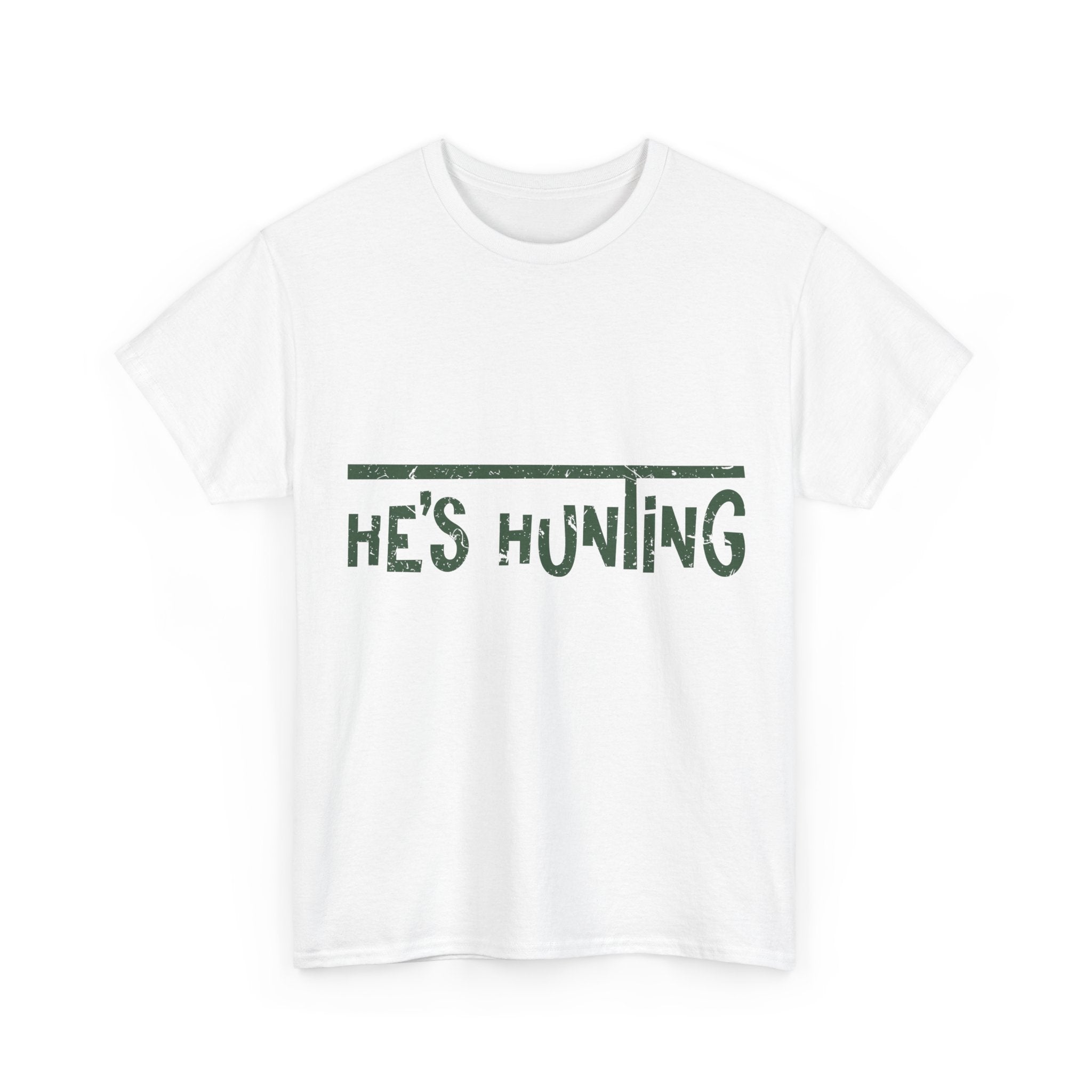 He’s Hunting Distressed Tee — Minimalist Tan Hunting Unisex Cotton Tshirt