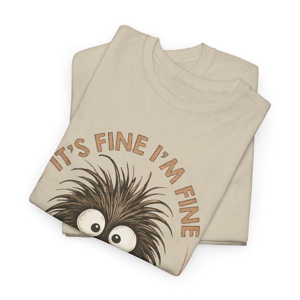 Funny Coffee Tee — “It’s fine I’m fine everything is fine” Fuzzy Creature Mug Unisex Cotton Tee