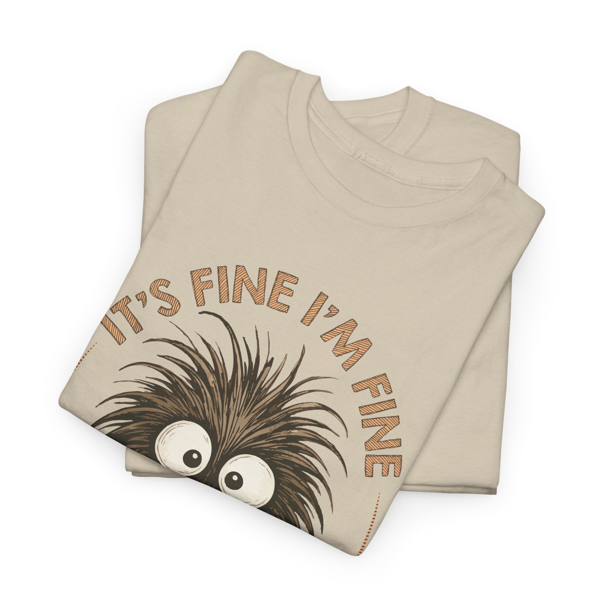 Funny Coffee Tee — “It’s fine I’m fine everything is fine” Fuzzy Creature Mug Unisex Cotton Tee