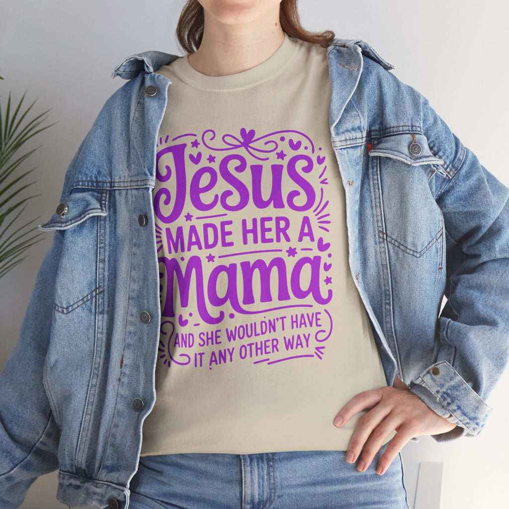 Jesus Made Her a Mama — Christian MamaUnisex Cotton T-Shirt