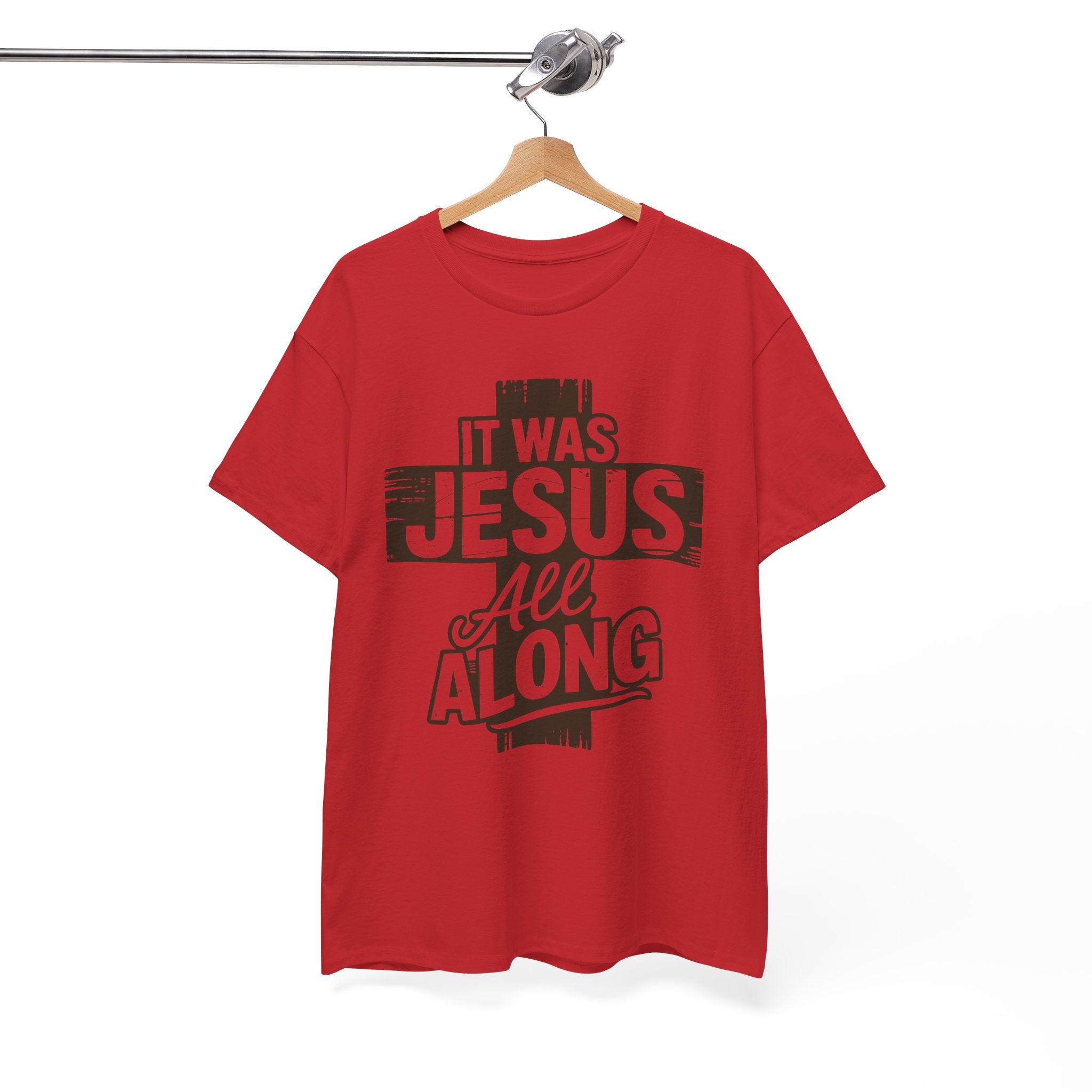It Was Jesus All Along T-Shirt — Rustic Brown Cross Christian Unisex Cotton Tee