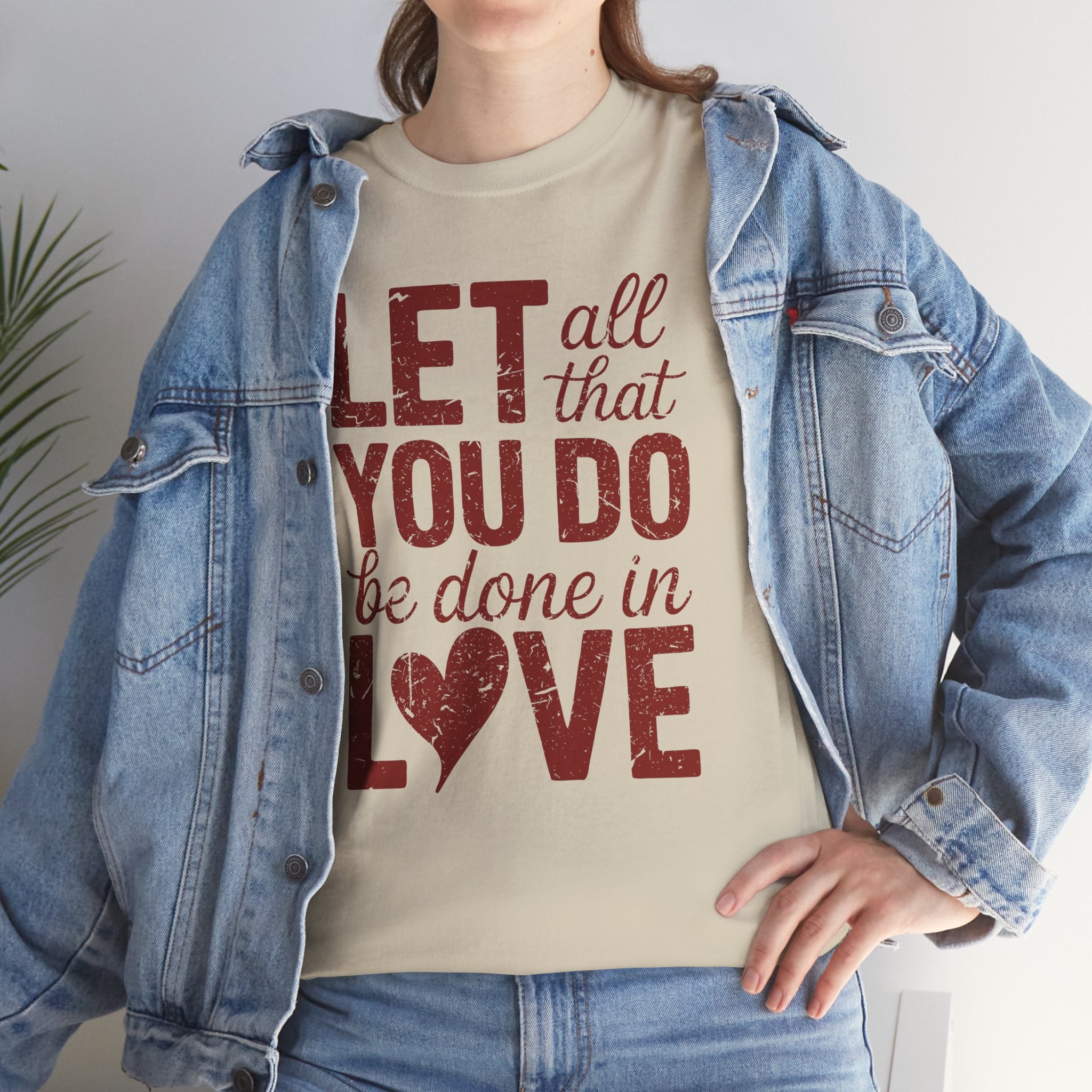 Let All That You Do Be Done In Love T-Shirt — Rustic Red Typography Unisex Cotton Tee