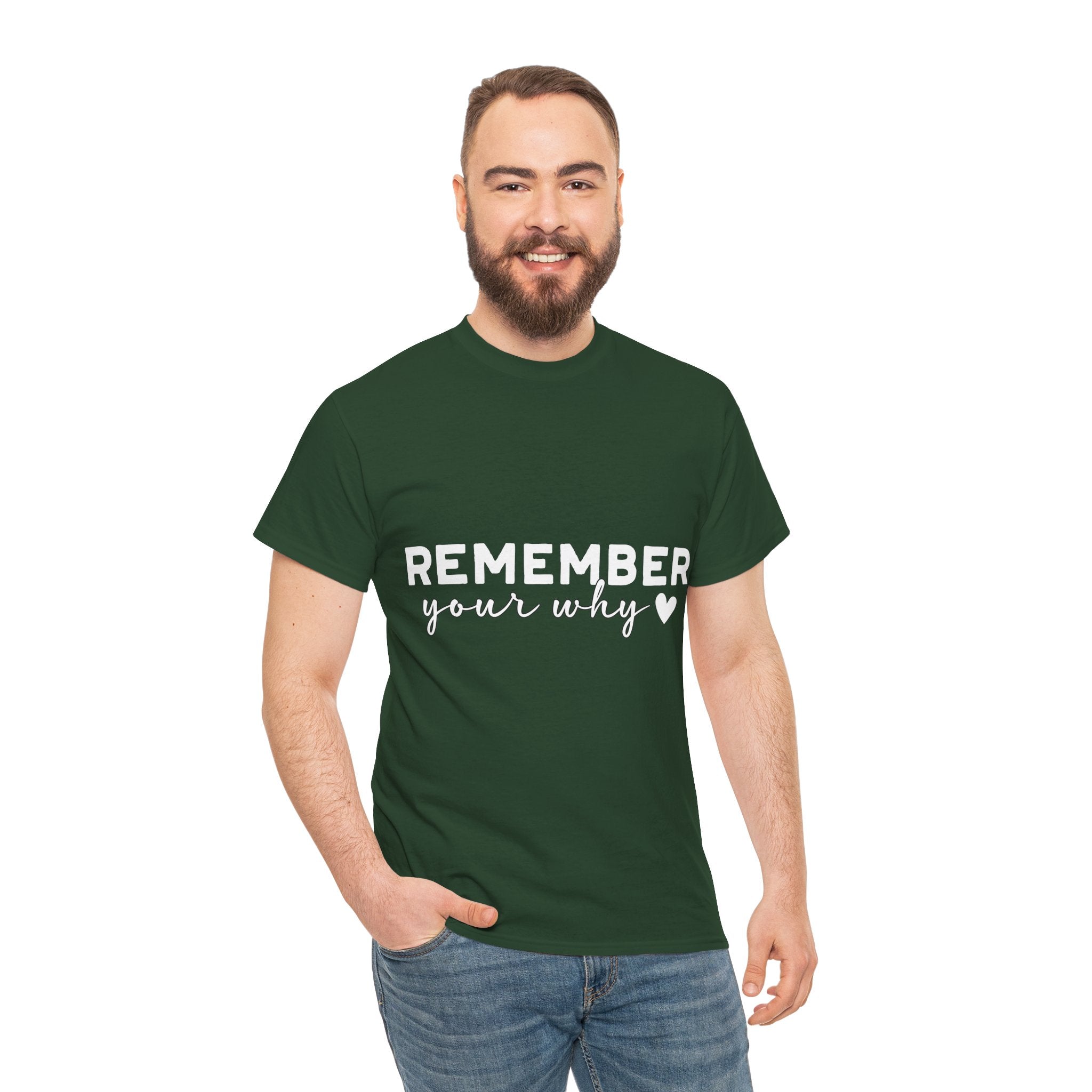 Remember Your Why Tee — Minimalist Heart Motivational Unisex Cotton Tshirt