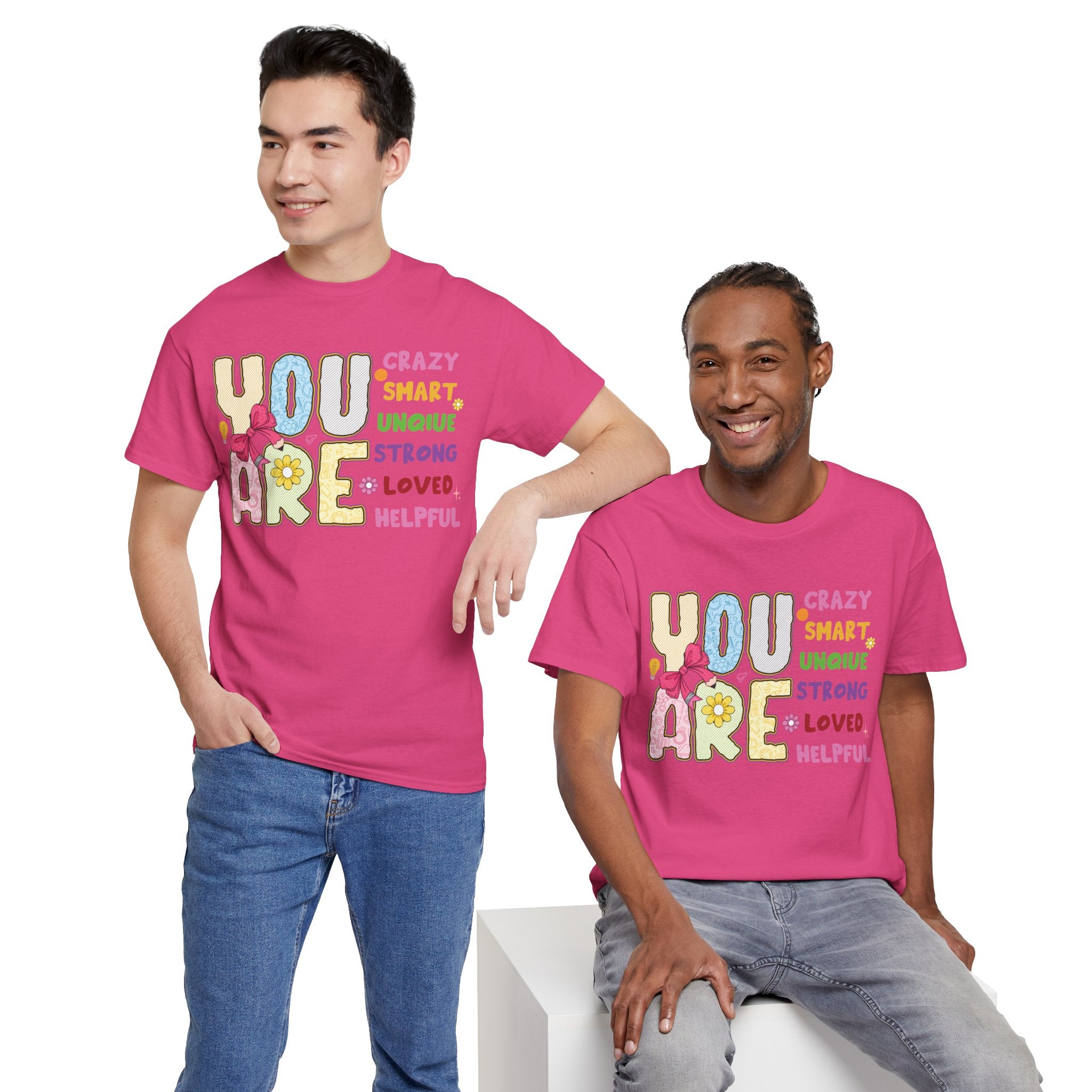 Empowering Quote Unisex Tee - Crazy, Smart, Unique, Strong, Loved, Helpful