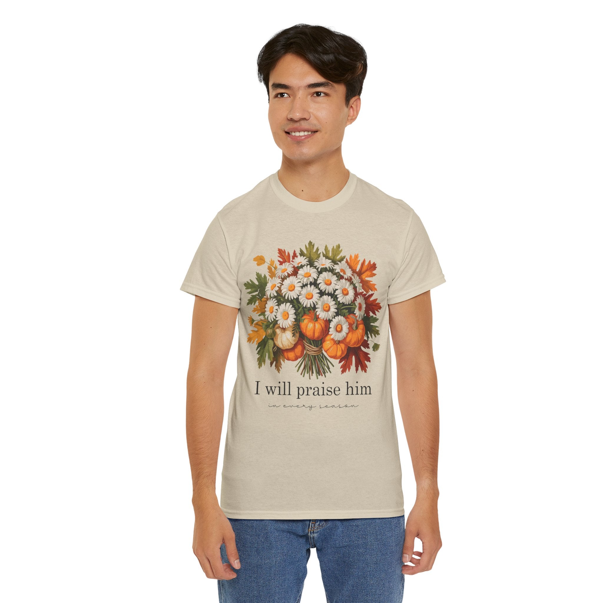 I Will Praise Him In Every Season Fall Floral Unisex Cotton Tee