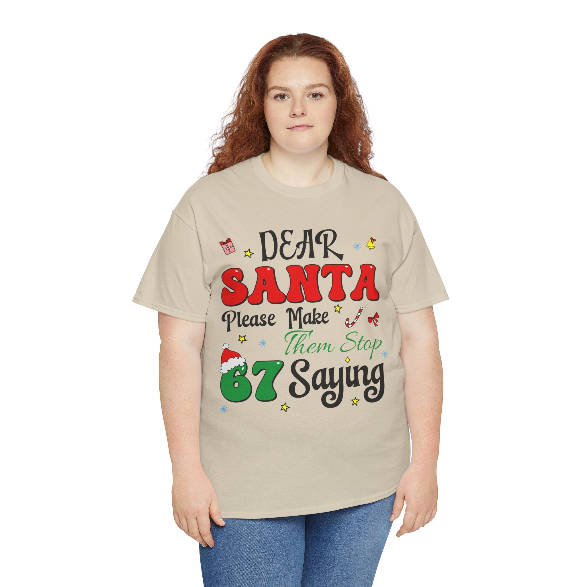 Santa 67 Them Stop Christmas Unisex Cotton Tee