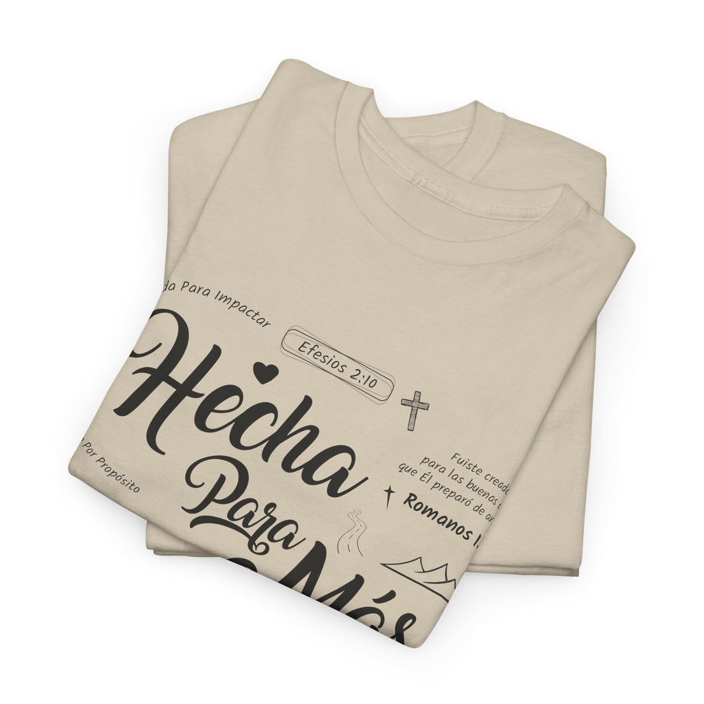 Hecha Para Más Christian T‑Shirt — Spanish Faith Typography Unisex Cotton Tee