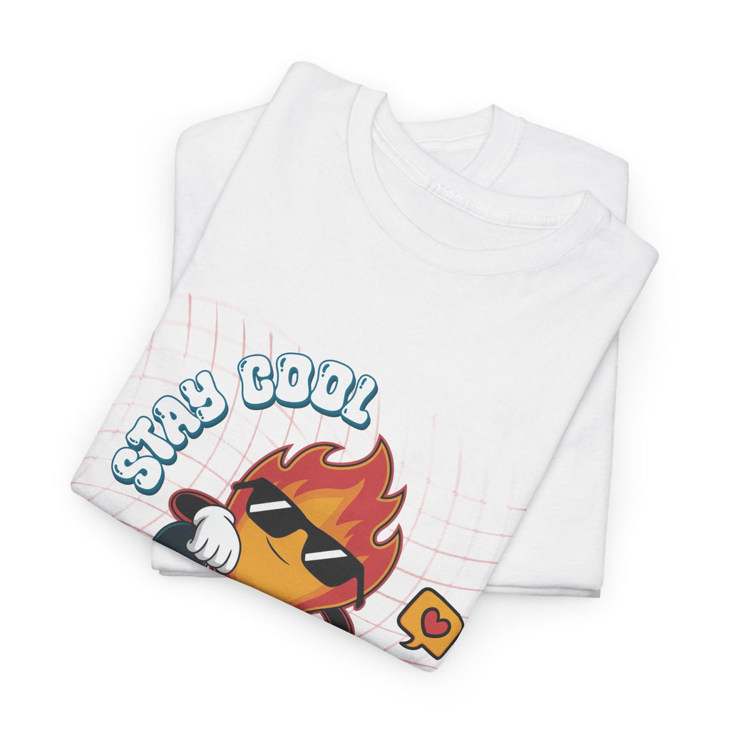 Stay Cool Burn Bright Unisex Tee