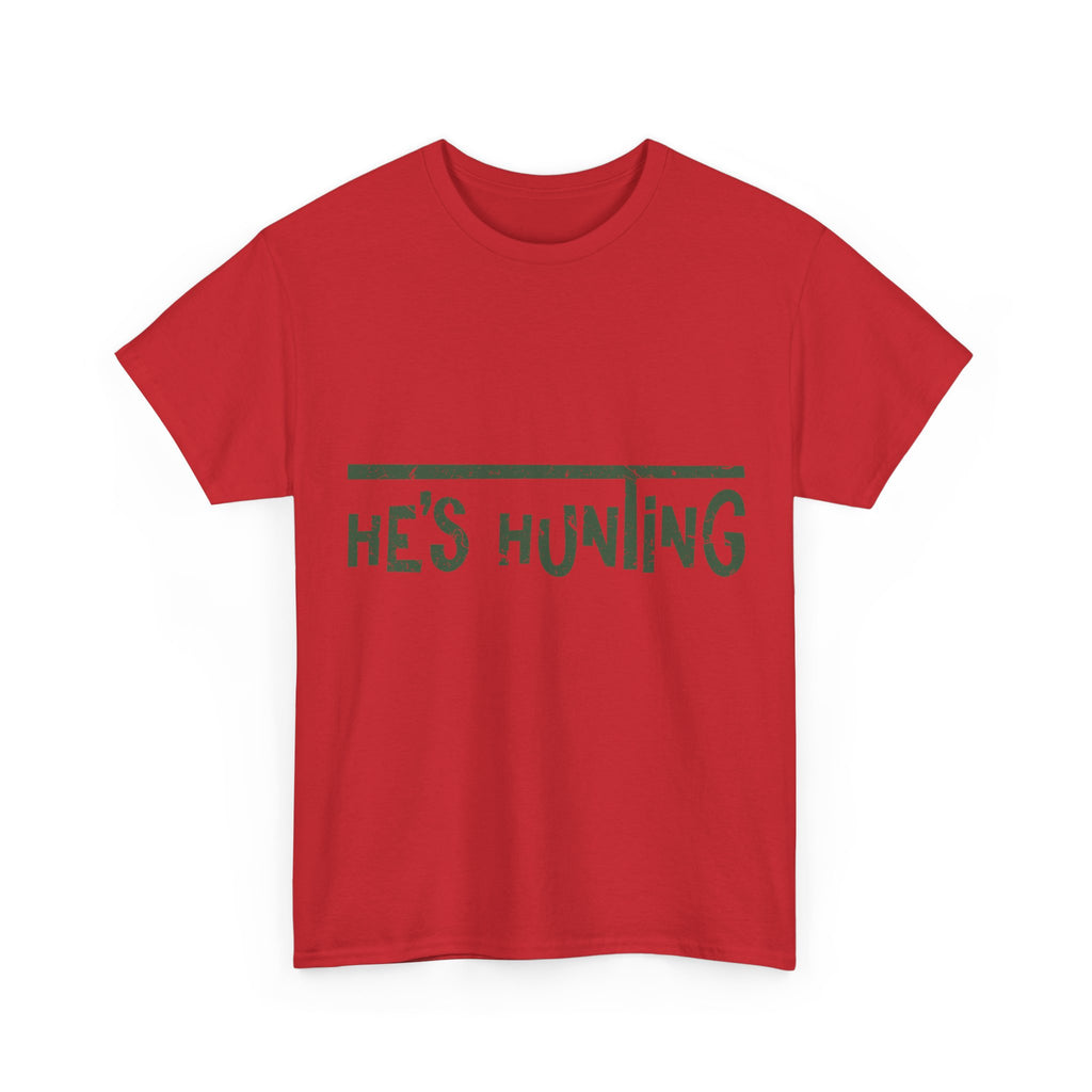 He’s Hunting Distressed Tee — Minimalist Tan Hunting Unisex Cotton Tshirt
