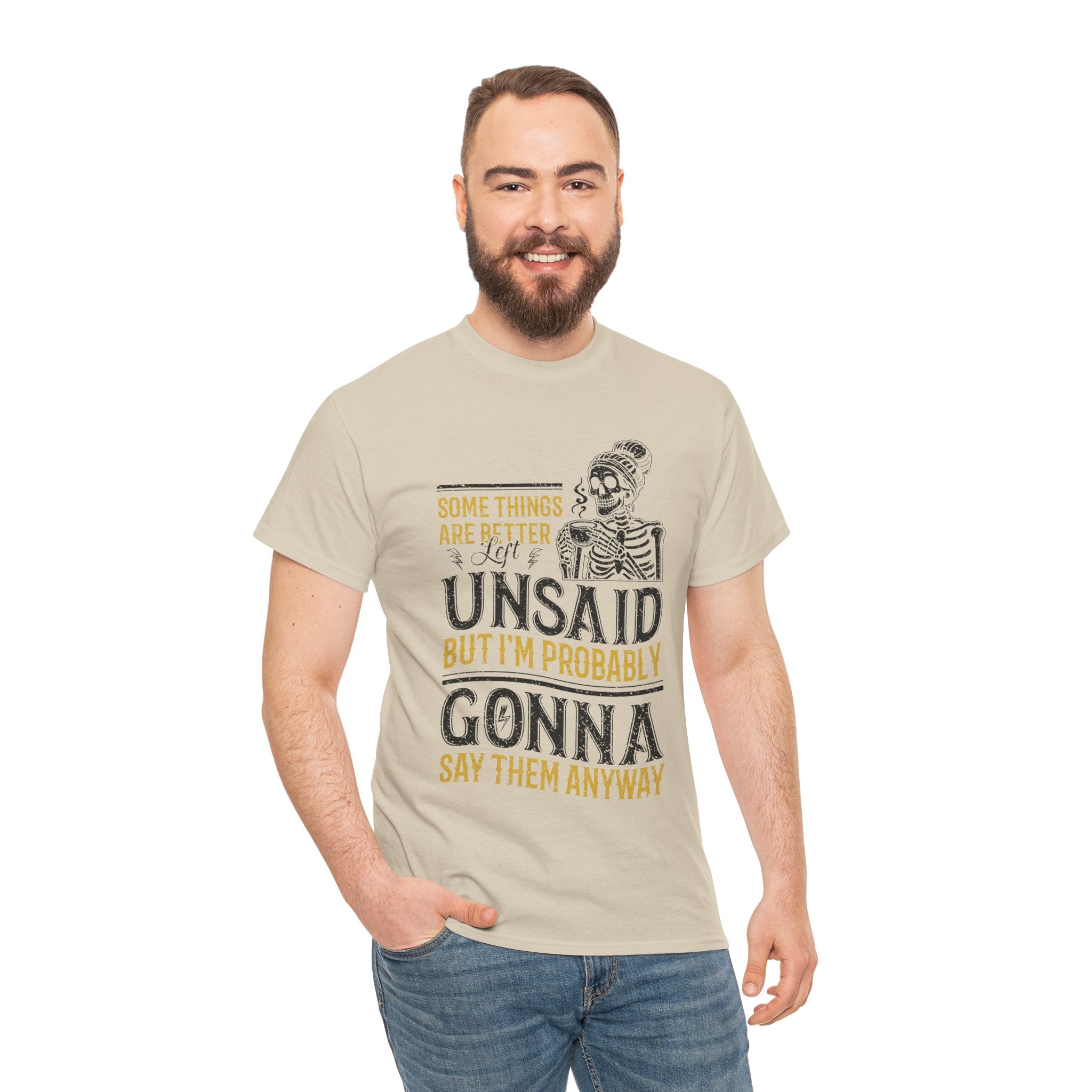 Distressed Yellow "Some Things Are Better Left Unsaid"Unisex Cotton Tee