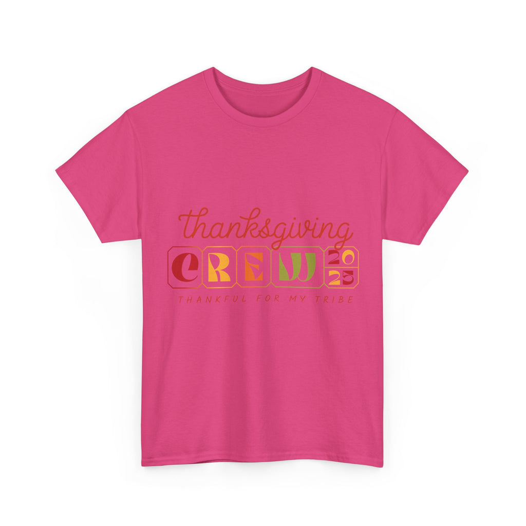 Thanksgiving Crew 2025 Tee — "Thankful for My Tribe" Autumn Holiday Unisex Cotton Tshirt