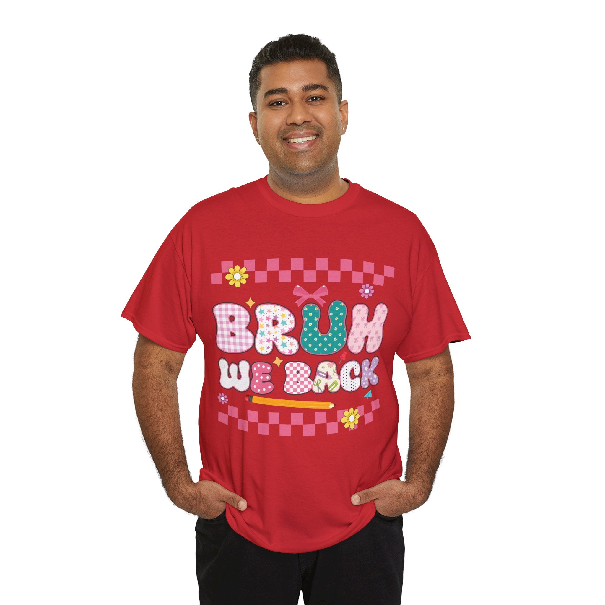 Bruh We Back Tee