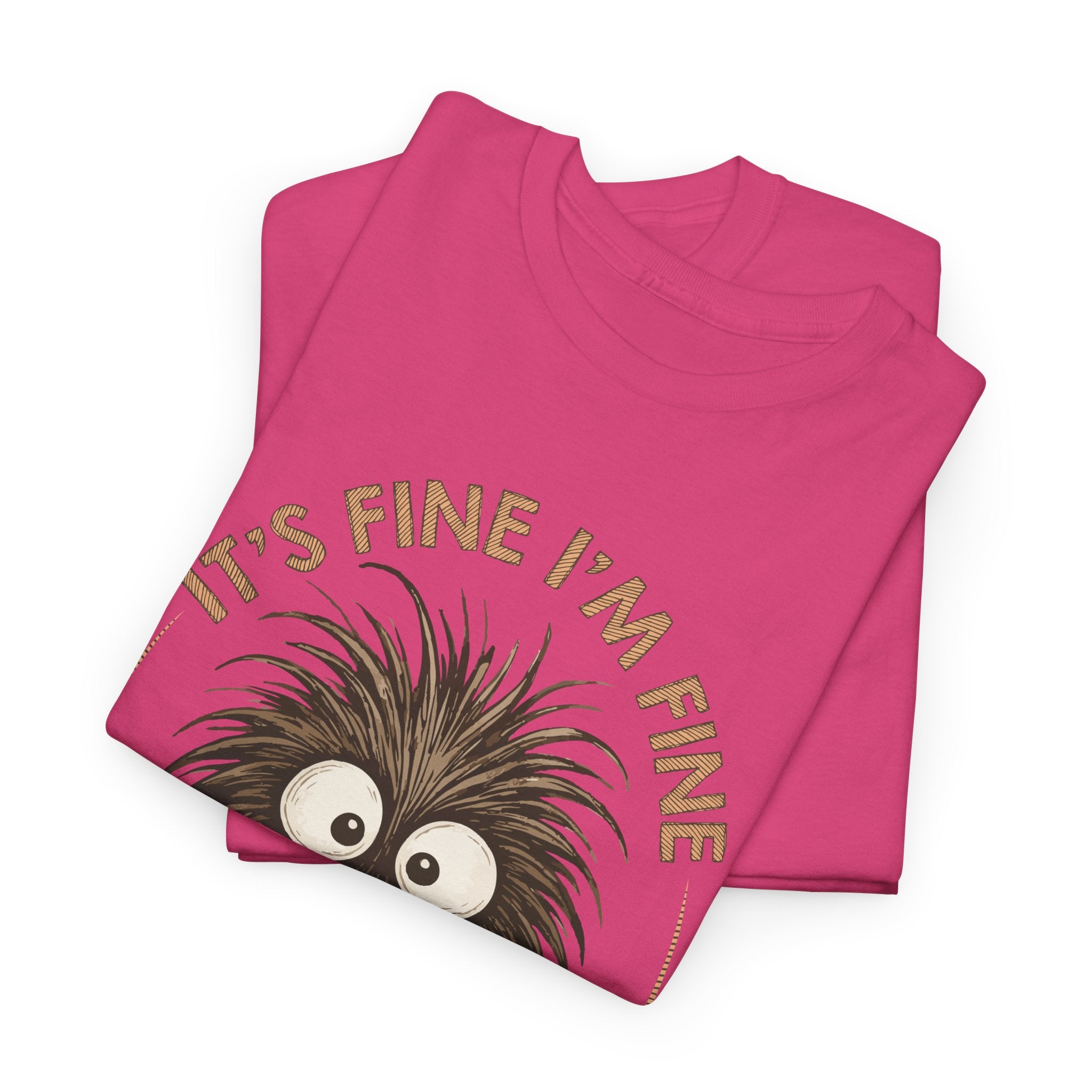 Funny Coffee Tee — “It’s fine I’m fine everything is fine” Fuzzy Creature Mug Unisex Cotton Tee