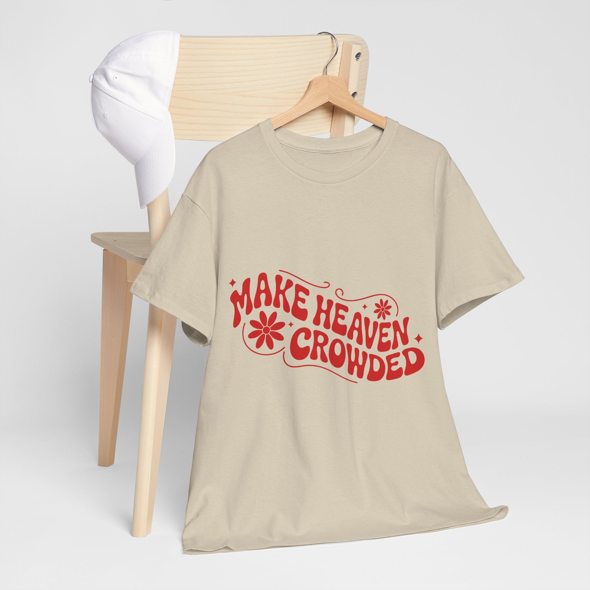 Make Heaven Crowded Retro Floral Christian Unisex Cotton T-Shirt