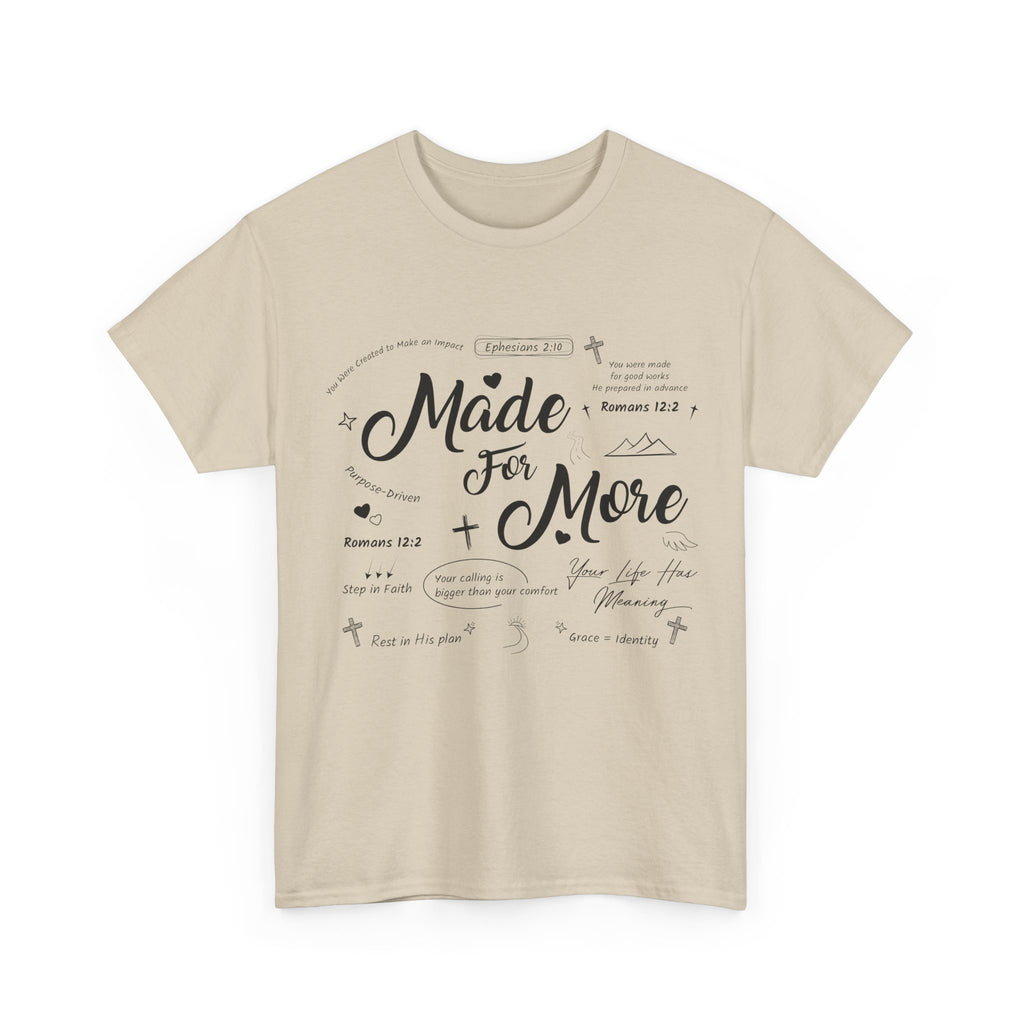 Made For More Faith T-Shirt — Inspirational Bible Verse Unisex Cotton Tee