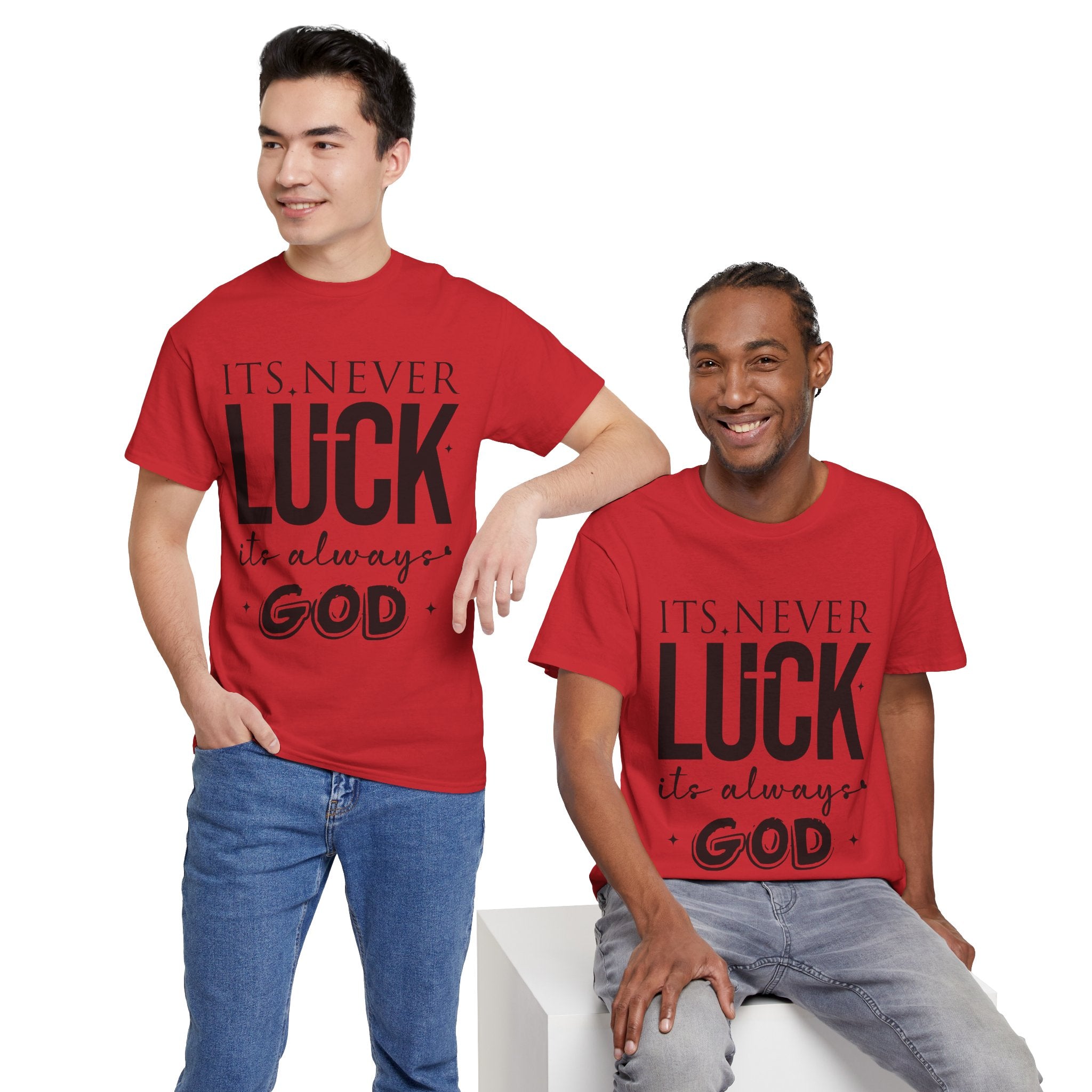 It's Never Luck, It's Always God Tee — Inspirational Christian Unisex Cotton T-Shirt