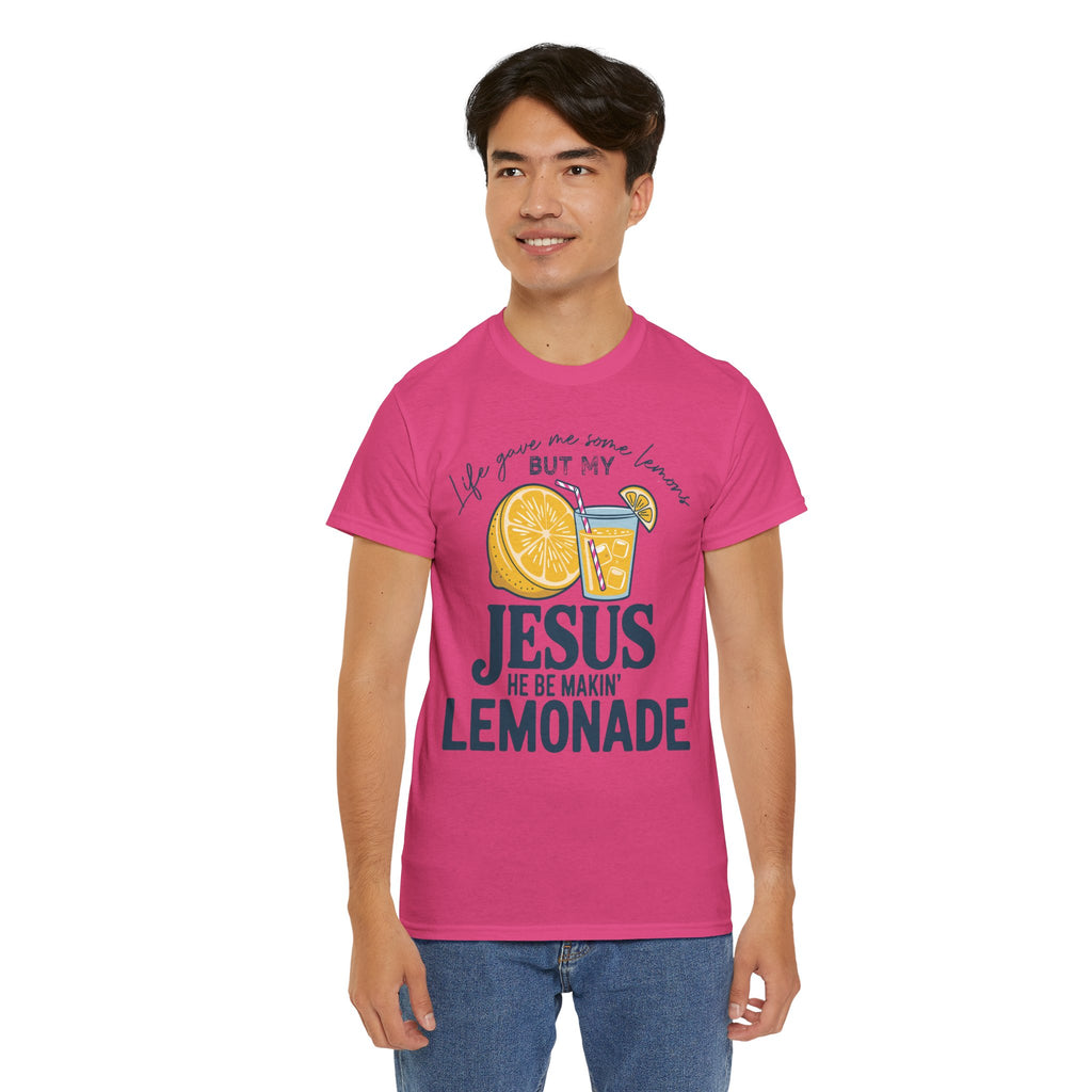 Christian Lemonade T-Shirt — “Life Gave Me Some Lemons but My Jesus He Be Makin’ Lemonade”Unisex Cotton Tee