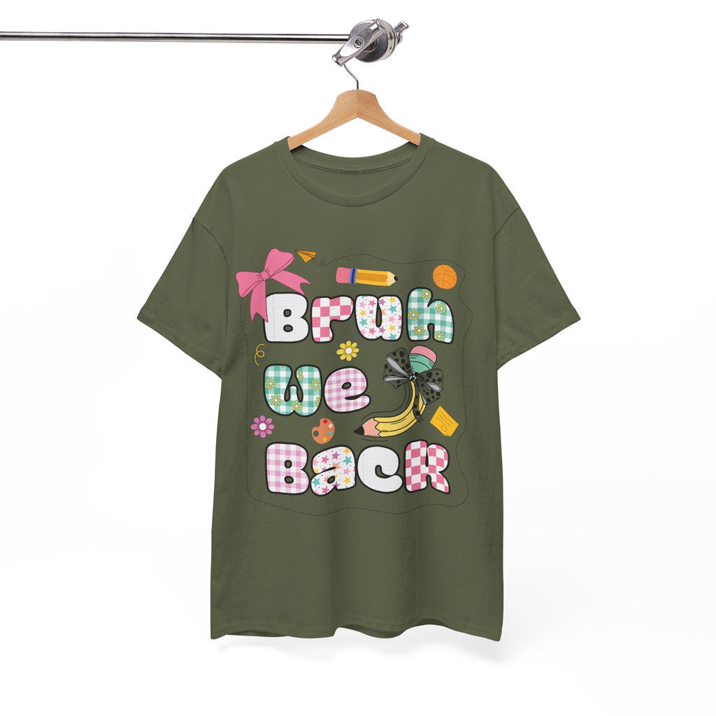 Bruh We Back Cotton Tee