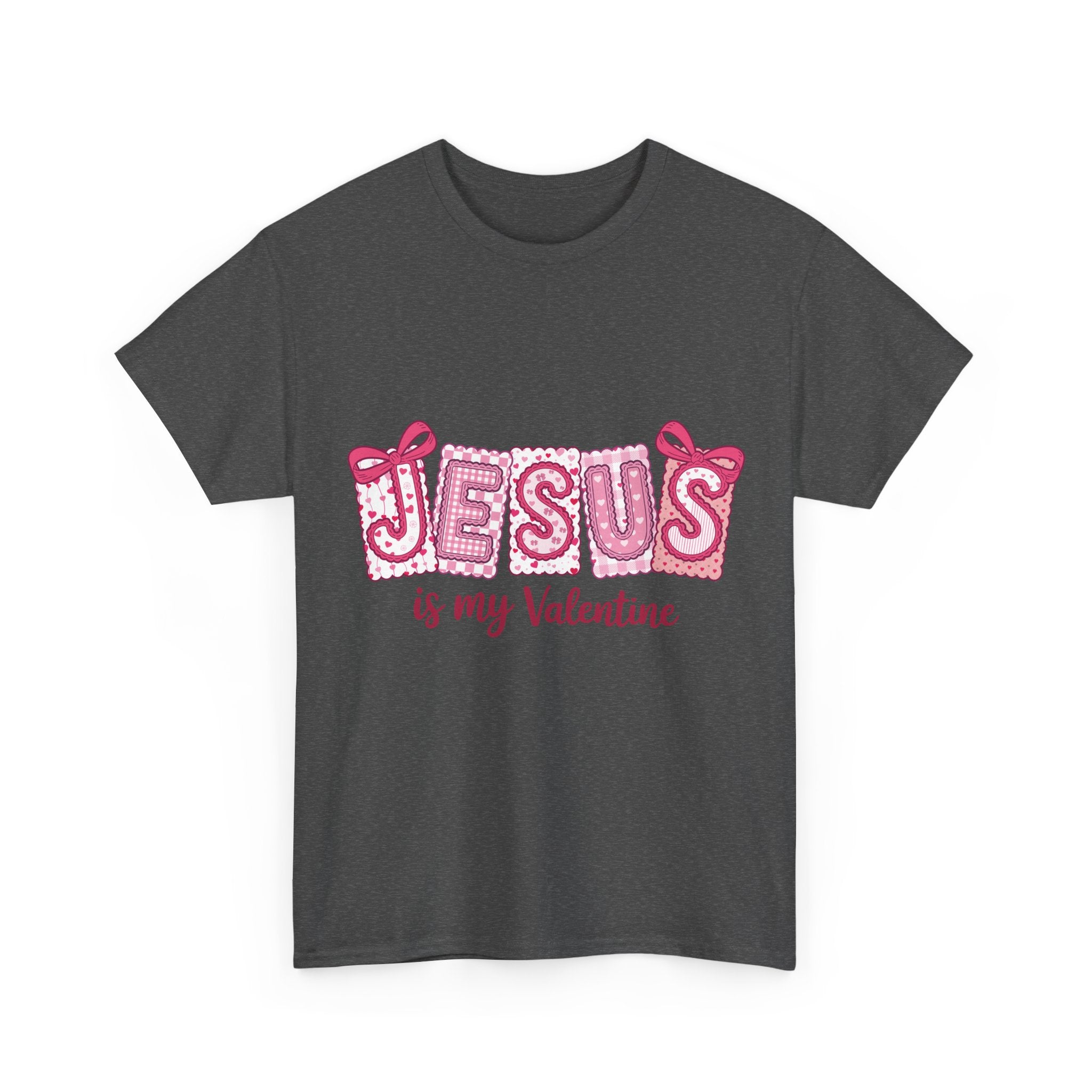 Jesus Is My Valentine T-Shirt — Pink Christian Valentine Unisex Cotton Tee