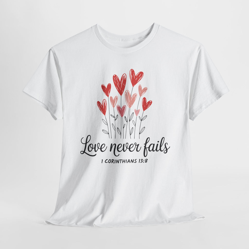 Christian Valentine T-Shirt — "Love Never Fails" (1 Corinthians 13:8) Unisex Cotton Tee