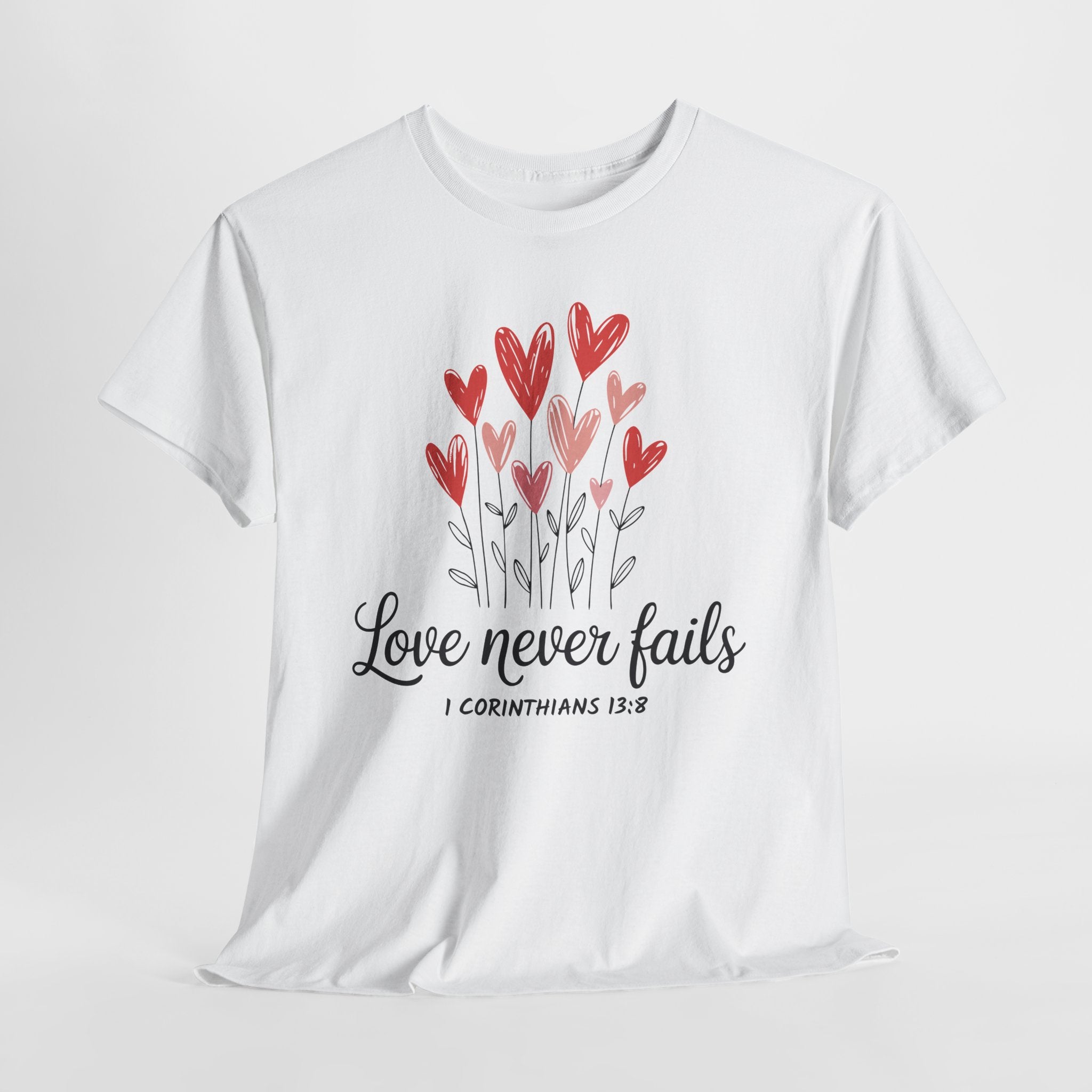 Christian Valentine T-Shirt — "Love Never Fails" (1 Corinthians 13:8) Unisex Cotton Tee
