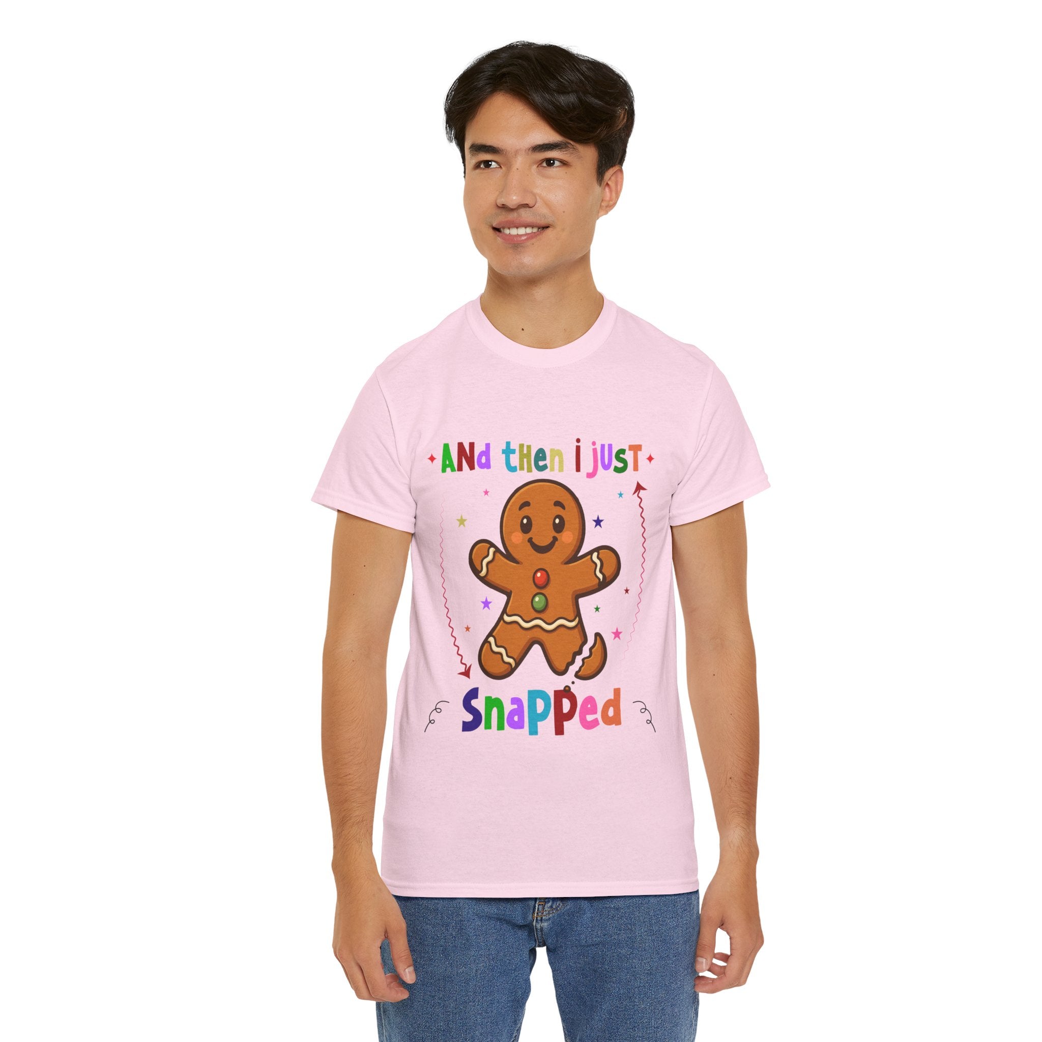 Gingerbread 'And Then I Just Snapped' Unisex Cotton T-Shirt