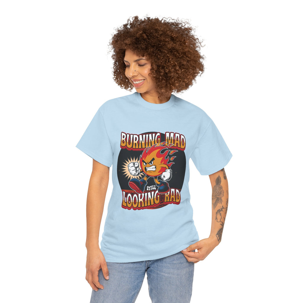 Burning Mad Looking Rad Unisex Tee